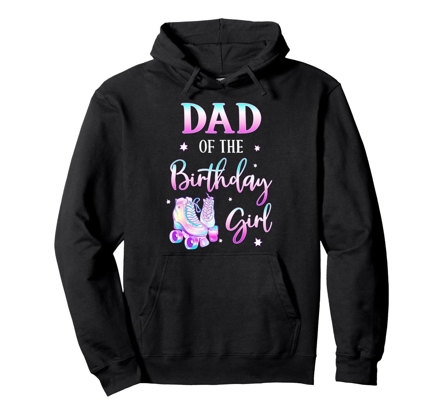 Dad Birthday Rolling Skate Bday Family Party Hoodie - Unique Graphic Unisex - T-Shirt, Sweatshirt, Hoodie