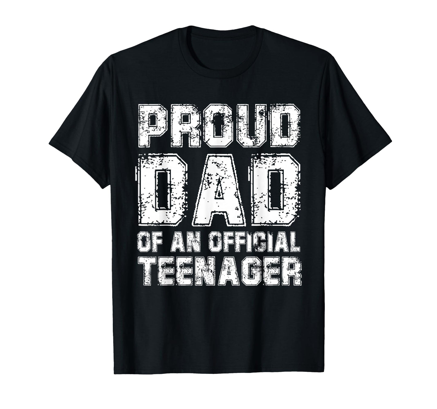 Proud Dad Teenager T-Shirt - Aesthetic Graphic for Adults - T-Shirt, Sweatshirt, Hoodie