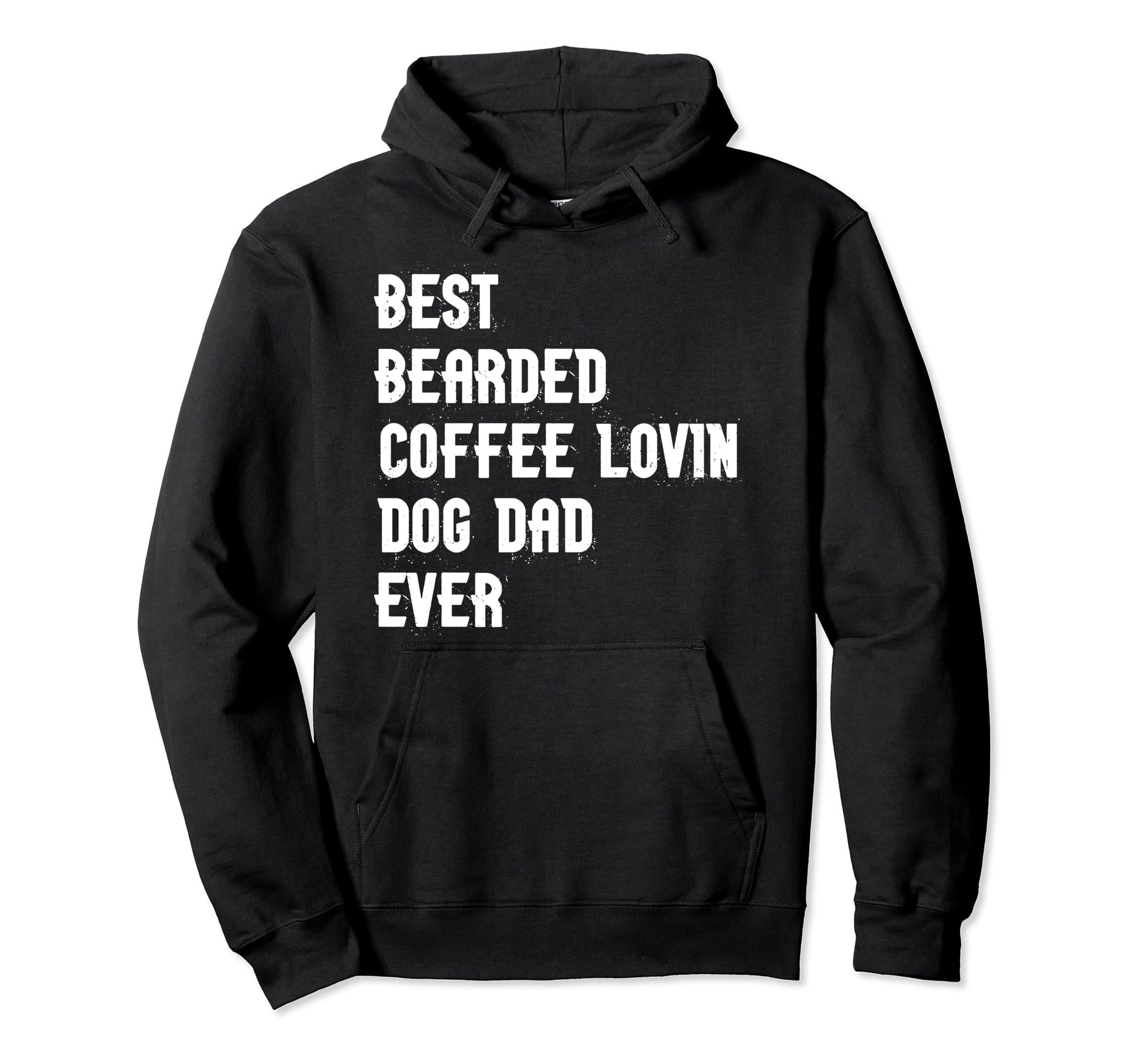 Best Bearded Coffee Lovin Dog Dad Pet Hoodie - Custom Art Print Unisex - T-Shirt, Sweatshirt, Hoodie