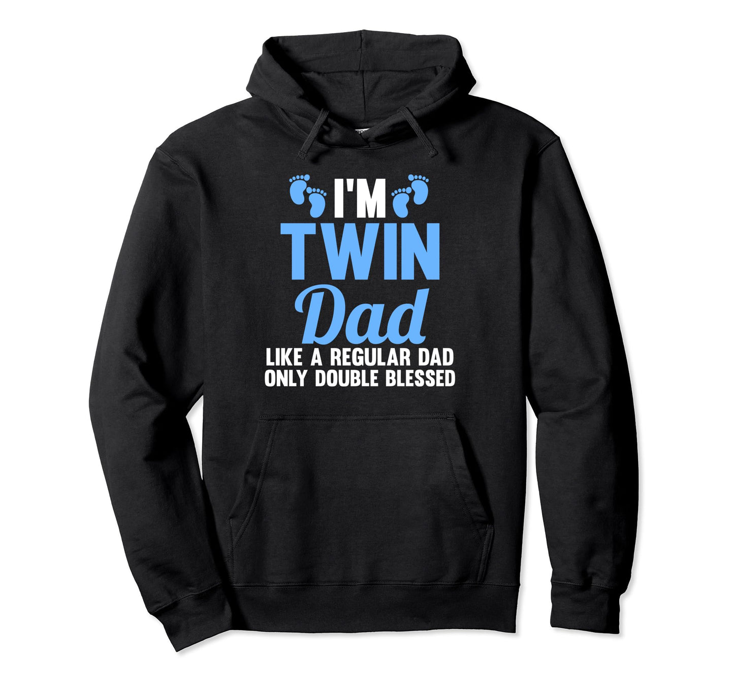 Twin Mom Like Regular Dad Only Double Hoodie - Novelty Apparel Men Women - T-Shirt, Sweatshirt, Hoodie