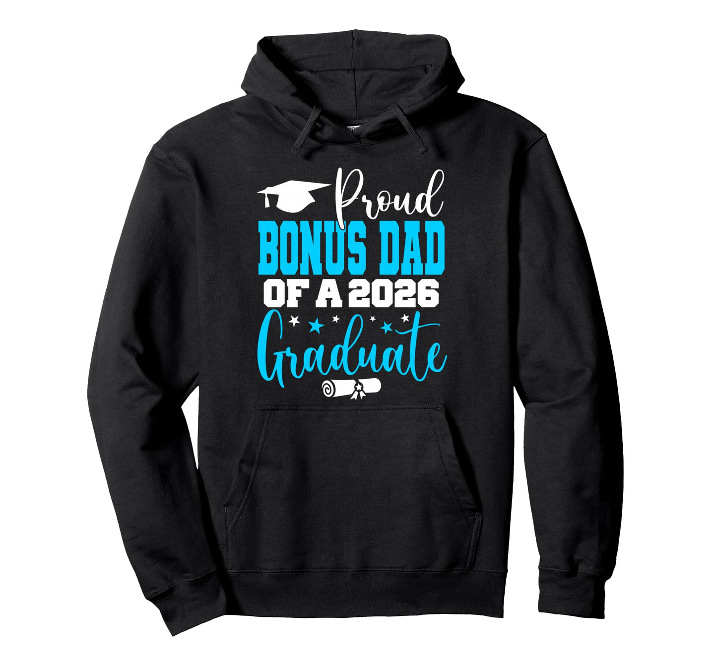 Senior 2026 Proud Bonus Dad Class Hoodie - Custom Art Print for Adults - T-Shirt, Sweatshirt, Hoodie