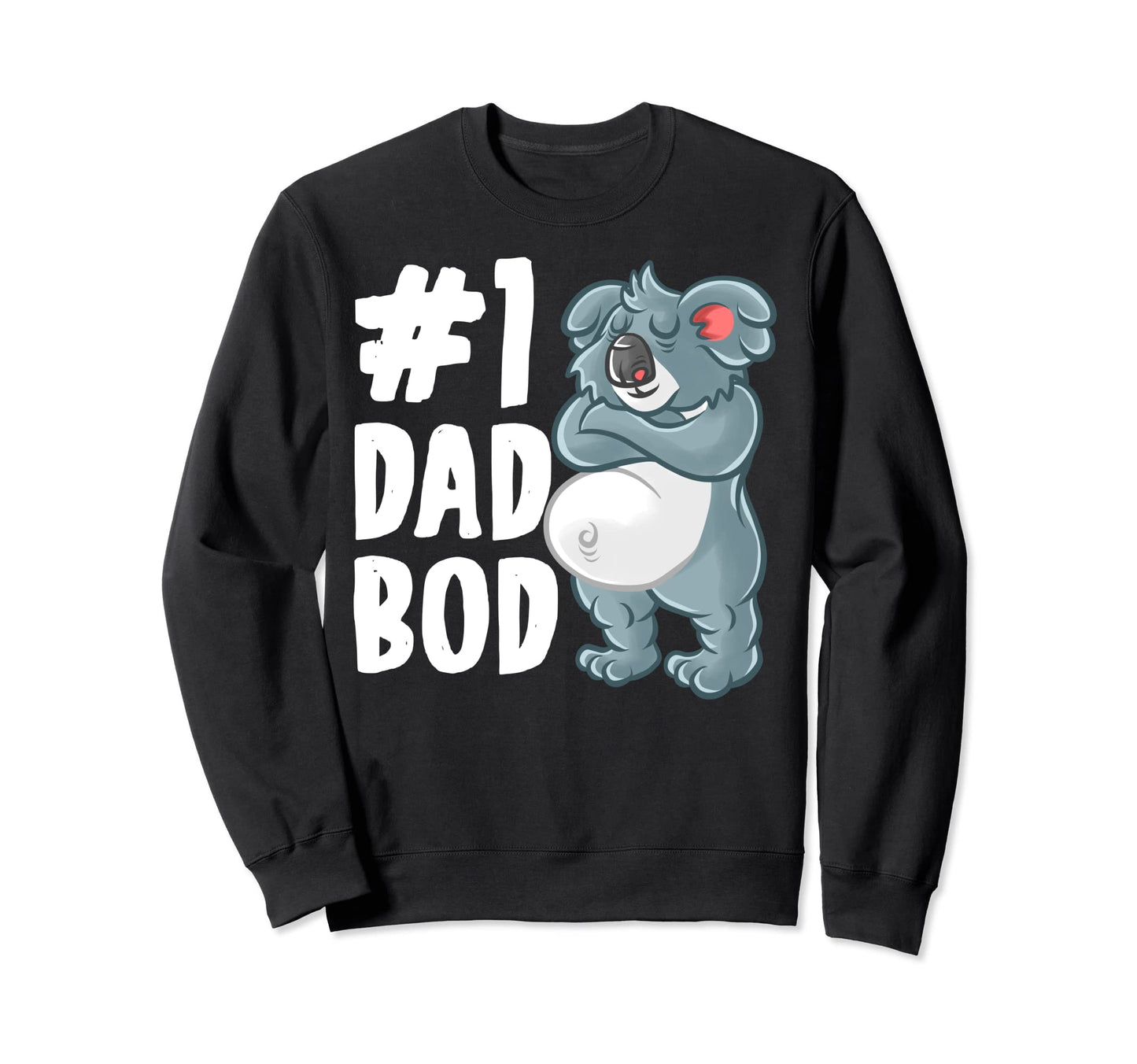 Koala Bear Dad Best Dad Bod Daddy Sweatshirt - Streetwear Style Men Women - T-Shirt, Sweatshirt, Hoodie
