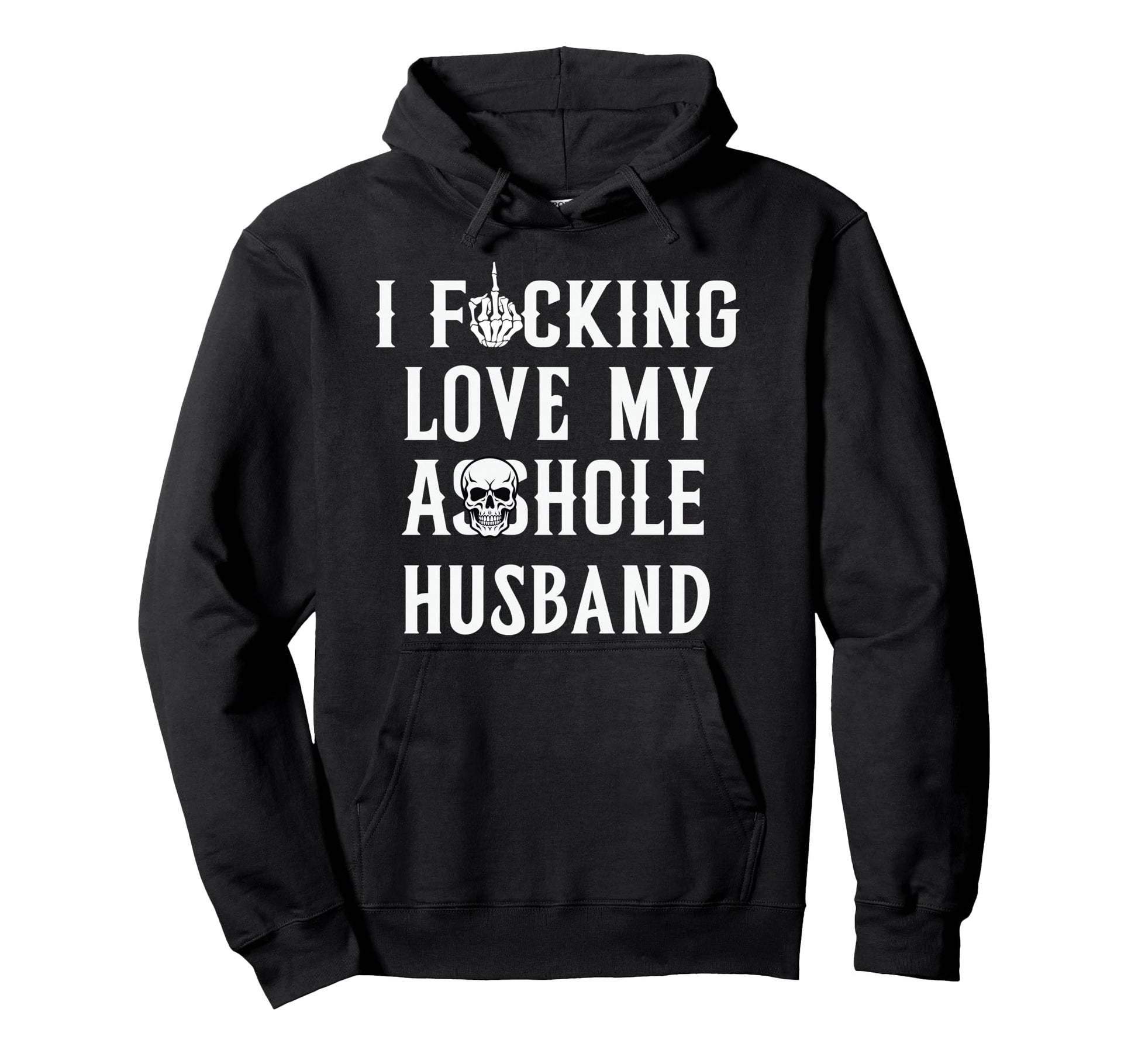 I Fcking Love My Husband Funny Wife Hoodie - Minimalist Print Men Women - T-Shirt, Sweatshirt, Hoodie
