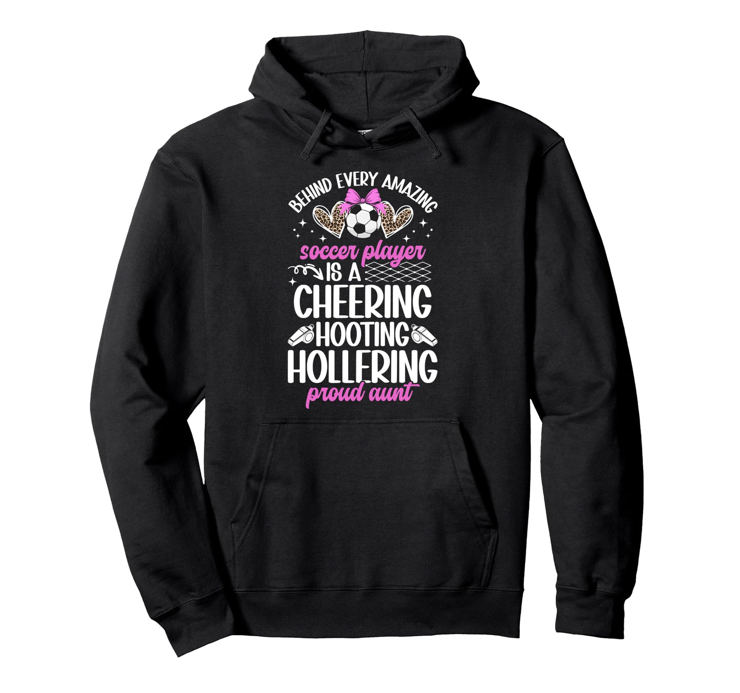Proud Aunt Soccer Player Auntie Hoodie - Custom Art Print for Adults - T-Shirt, Sweatshirt, Hoodie