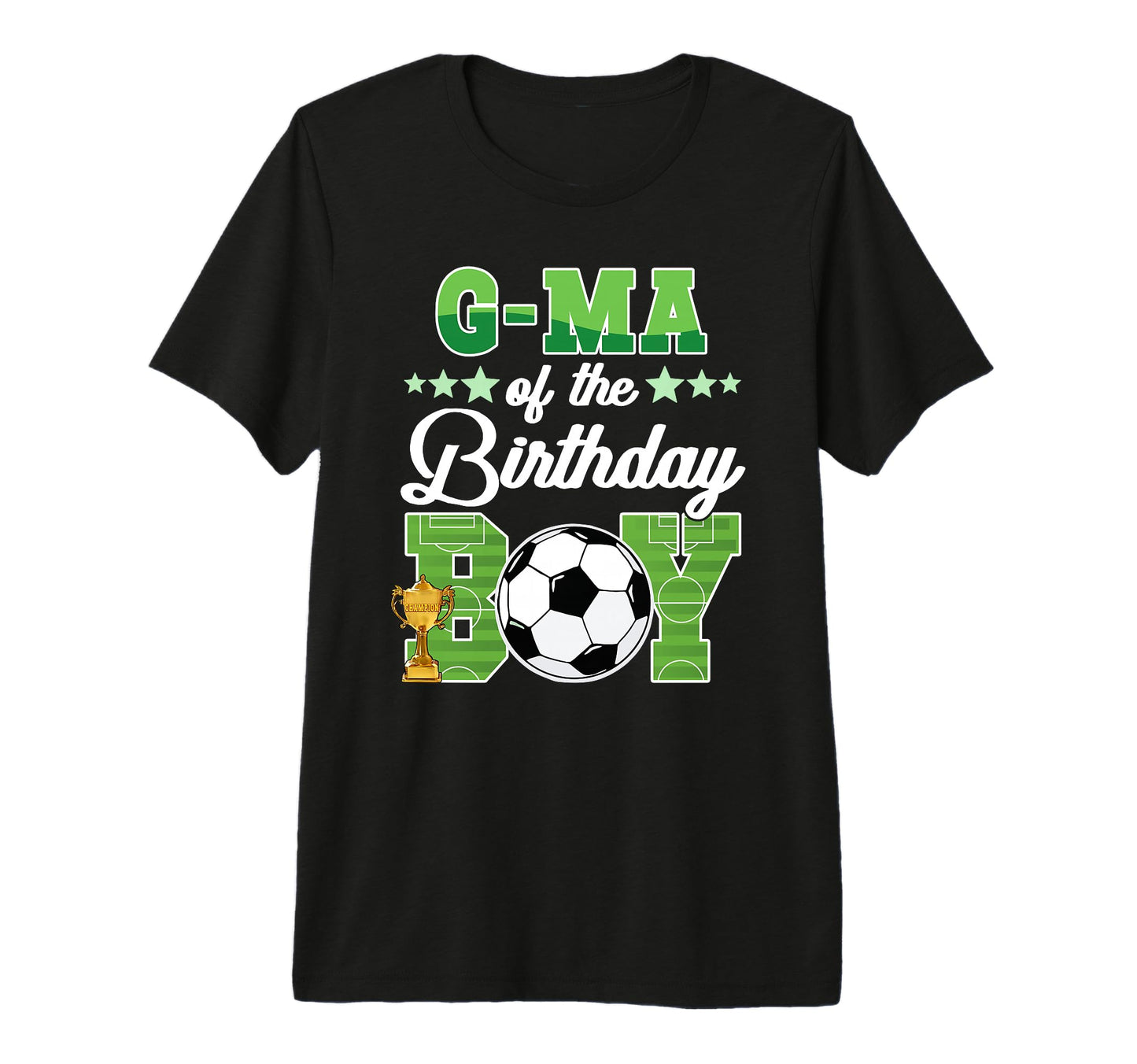 Soccer G Ma Birthday Party Soccer T-Shirt - Minimalist Print Men Women - T-Shirt, Sweatshirt, Hoodie