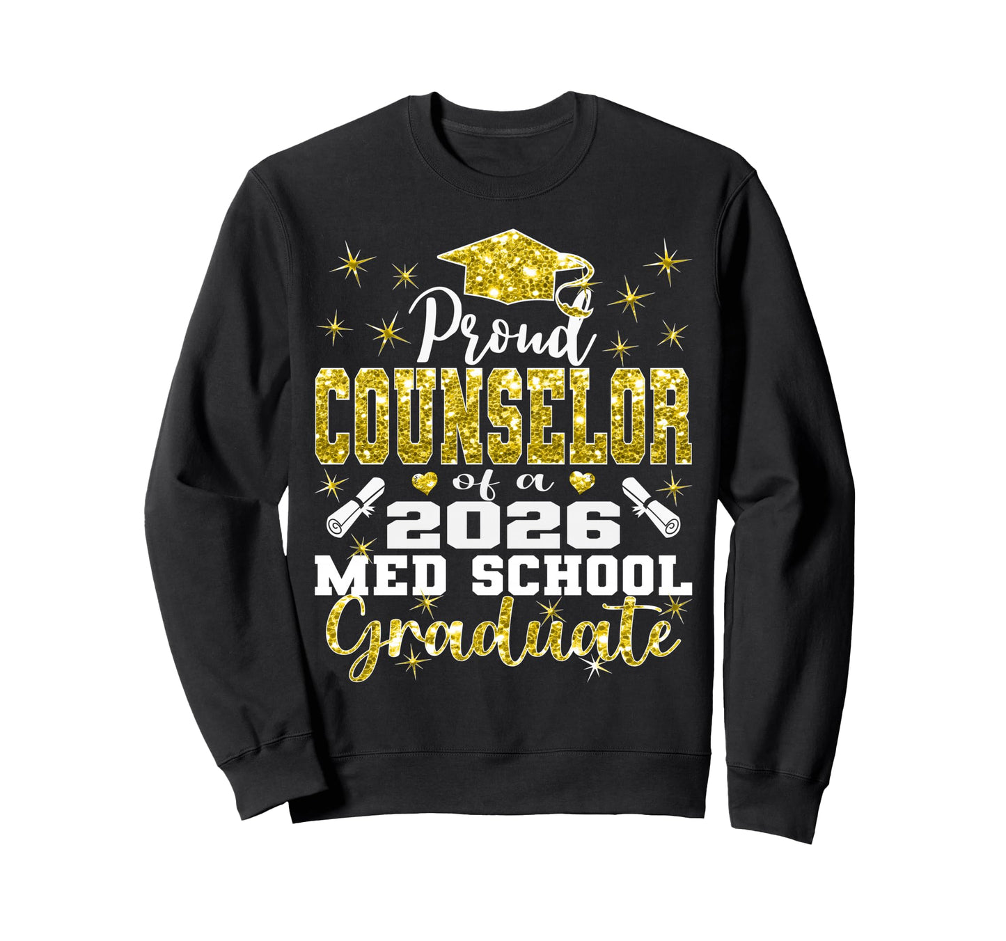 Proud Counselor 2026 Class Med Sweatshirt - Unique Graphic Men Women - T-Shirt, Sweatshirt, Hoodie