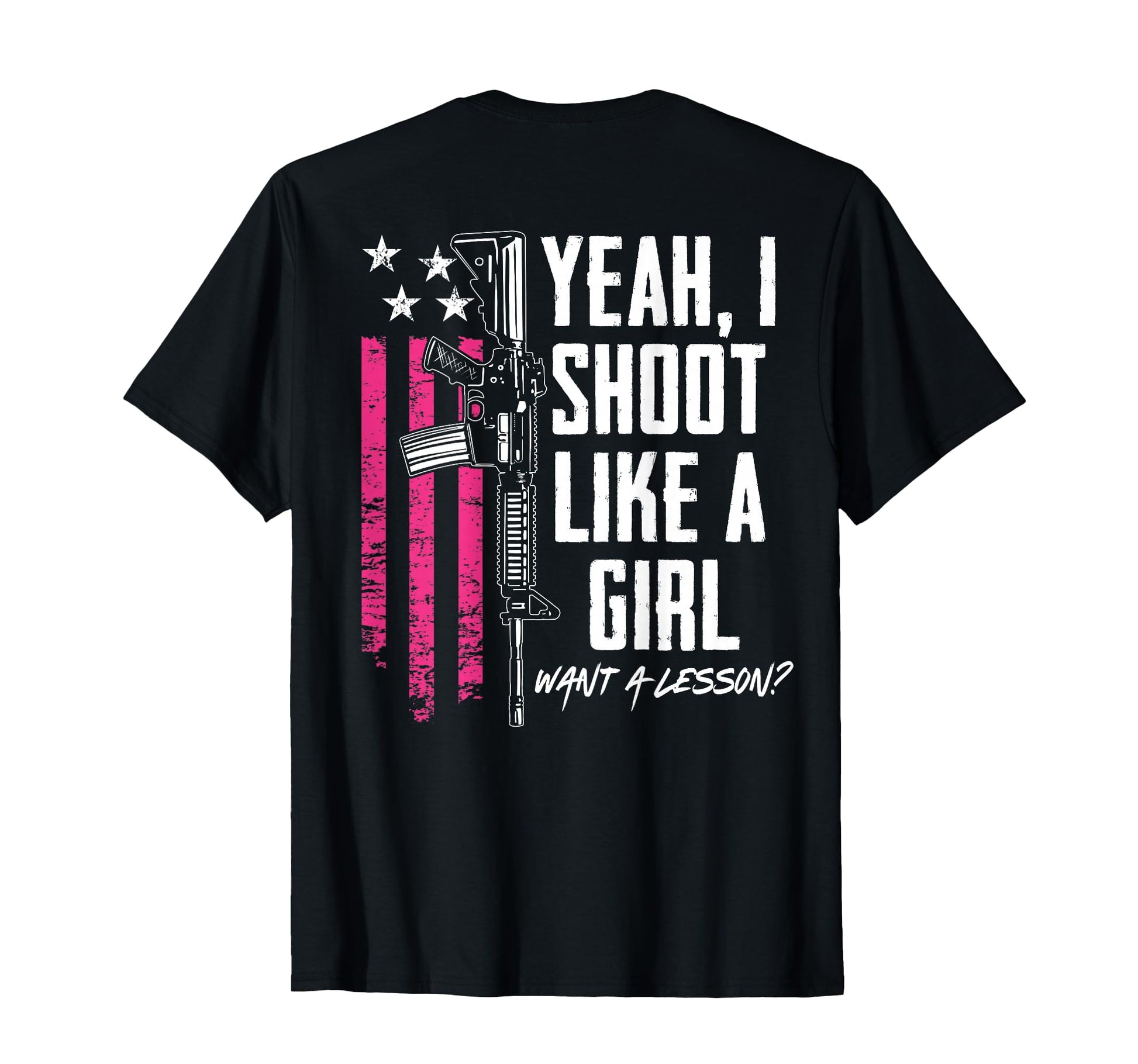 Yeah I Shoot Like Want Lesson T-Shirt - Casual Everyday Wear for Adults - T-Shirt, Sweatshirt, Hoodie