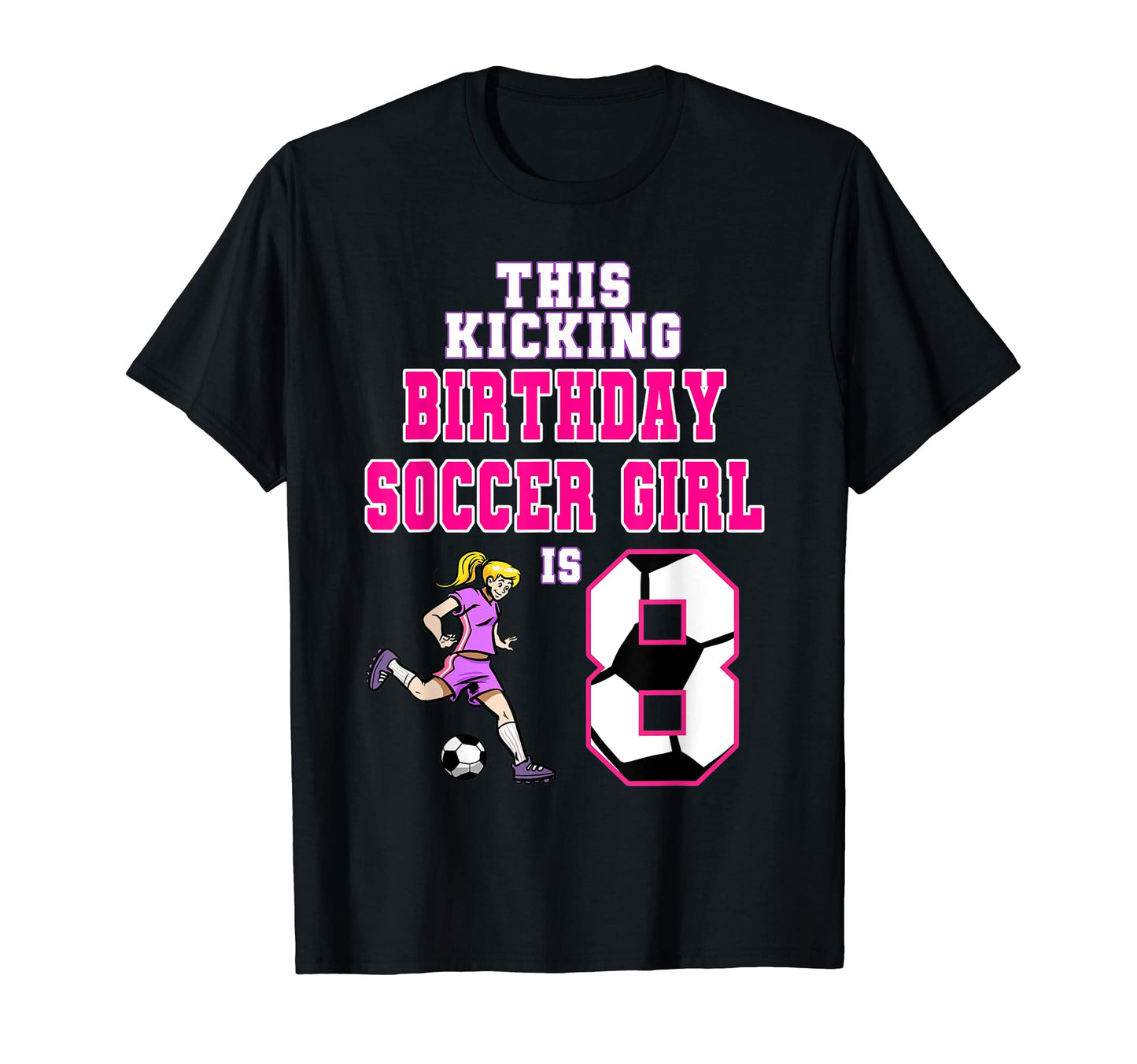 This Birthday Soccer Is 8 Soccer Theme T-Shirt - Trendy Graphic for Adults - T-Shirt, Sweatshirt, Hoodie