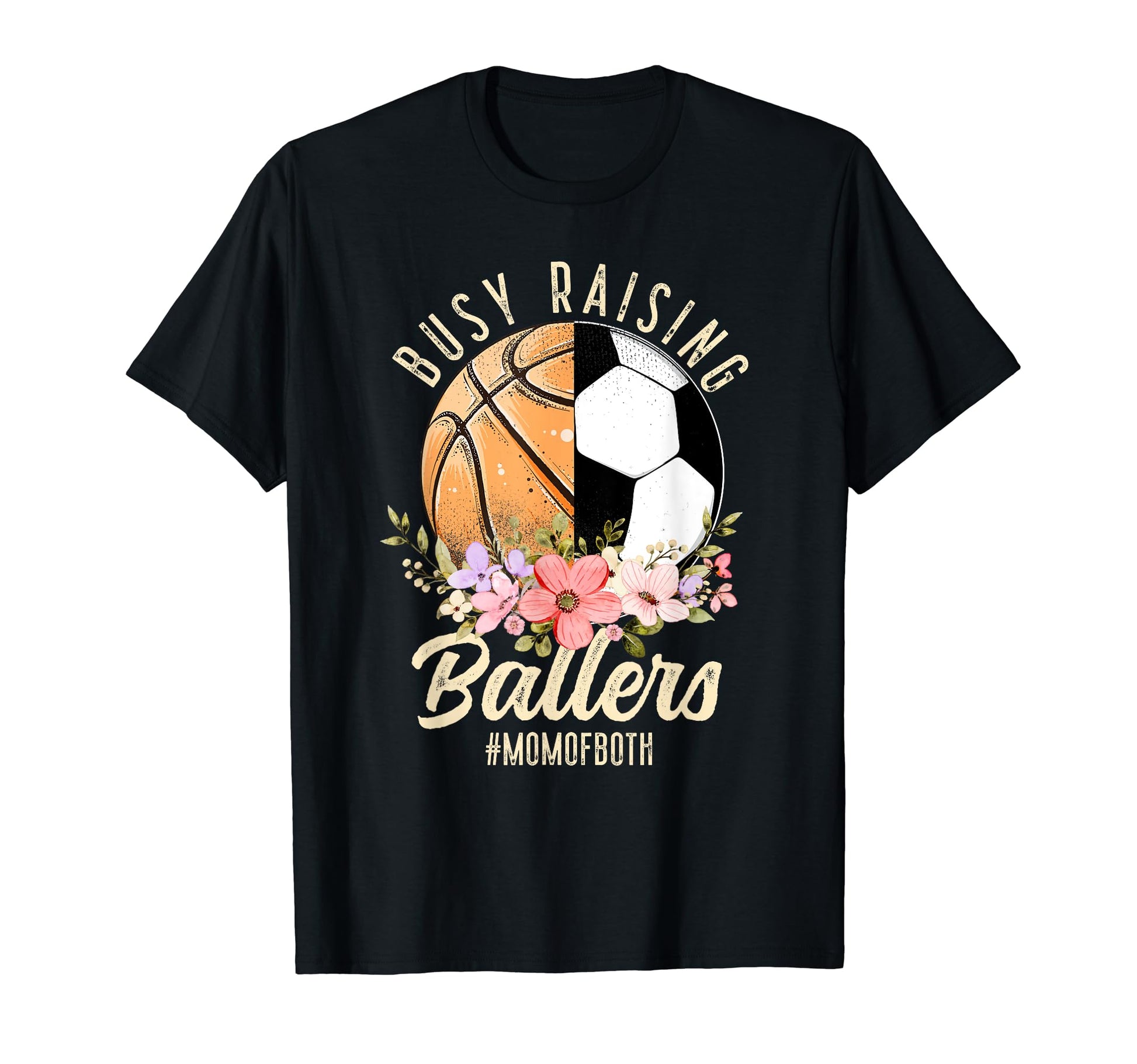 Soccer Basketball Mom Both Busy T-Shirt - Casual Everyday Wear Men Women - T-Shirt, Sweatshirt, Hoodie