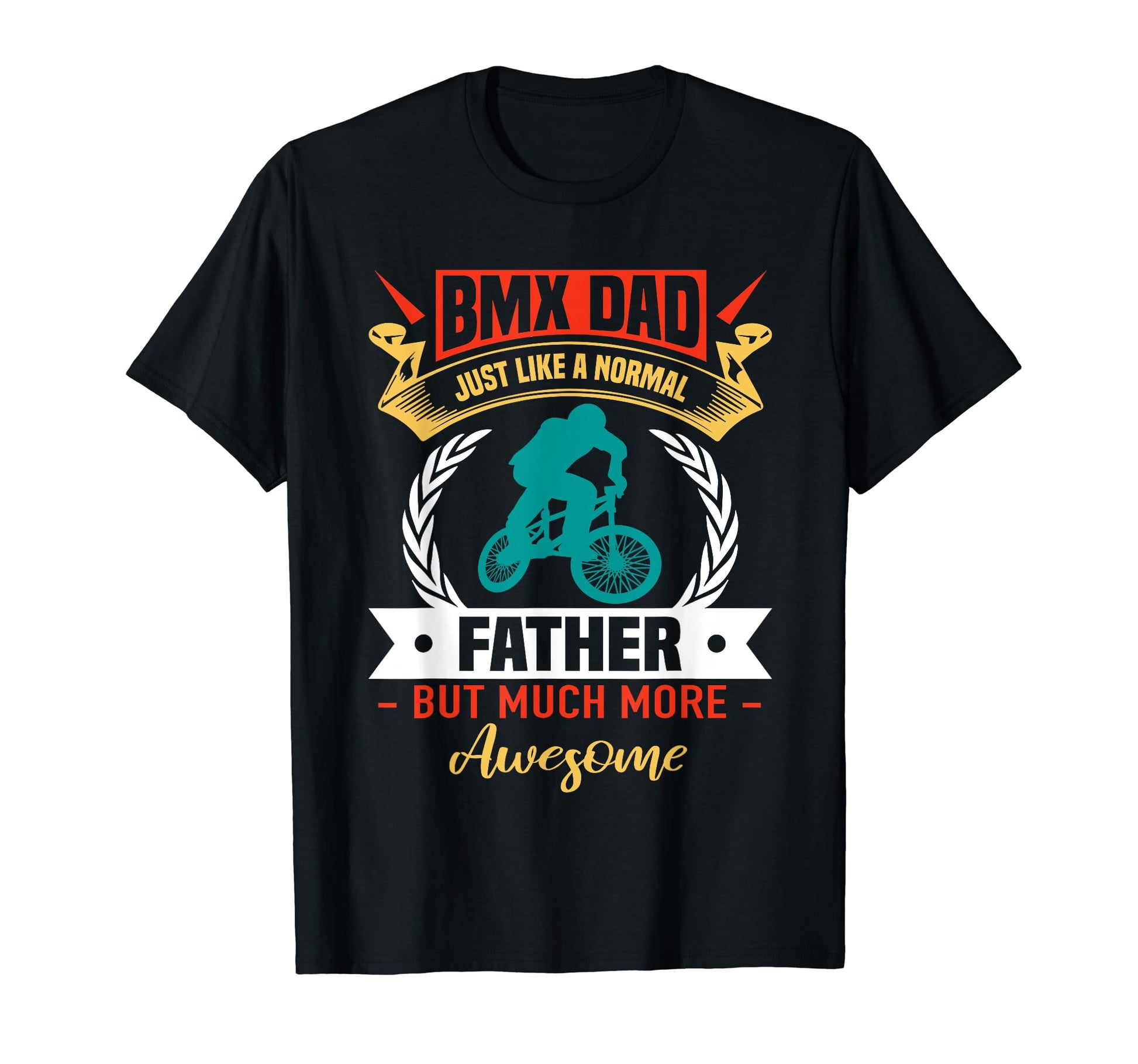 Bmx Dad Cycling Cyclist Life Awesome T-Shirt - Unique Graphic Men Women - T-Shirt, Sweatshirt, Hoodie