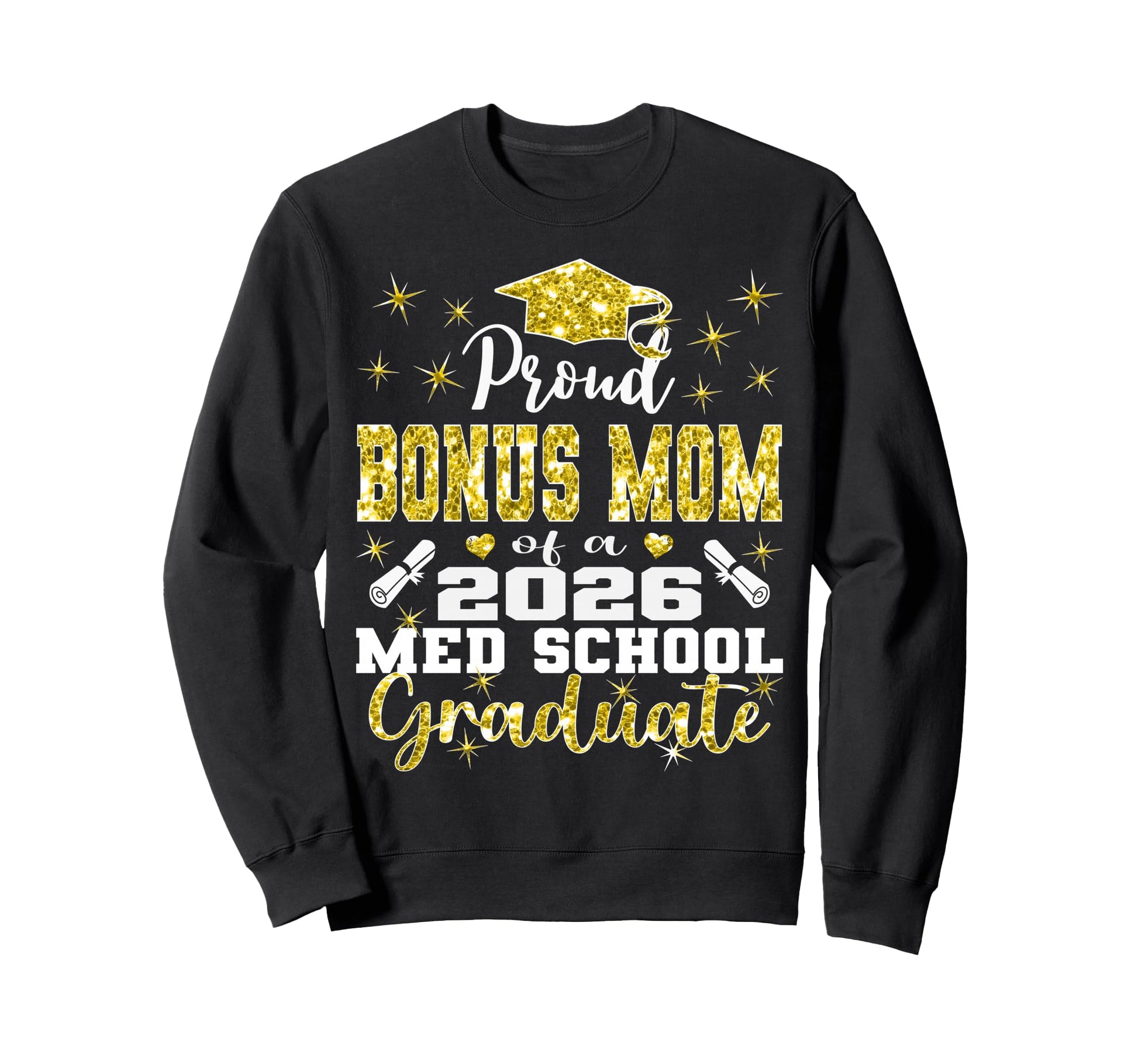 Proud Bonus Mom 2026 Class Med Sweatshirt - Aesthetic Graphic Men Women - T-Shirt, Sweatshirt, Hoodie
