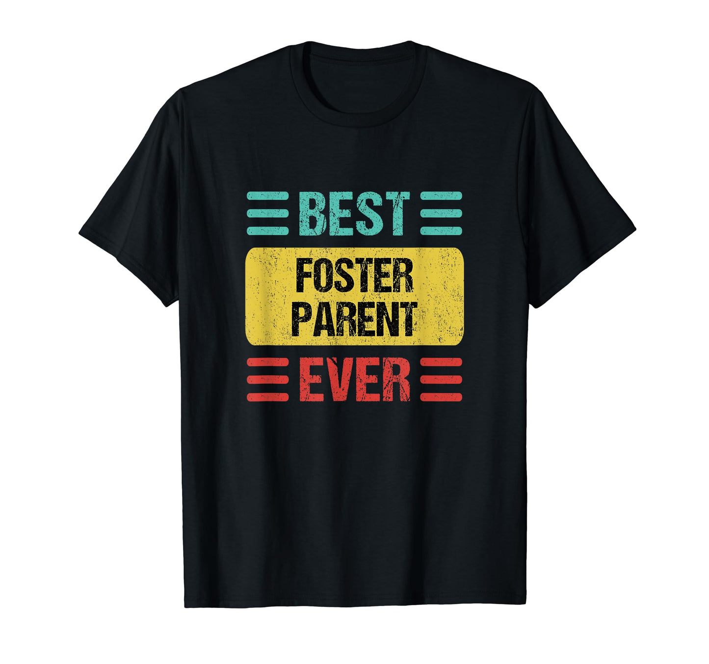 Foster Parent Shirts Gifts T-Shirt - Casual Everyday Wear for Adults - T-Shirt, Sweatshirt, Hoodie