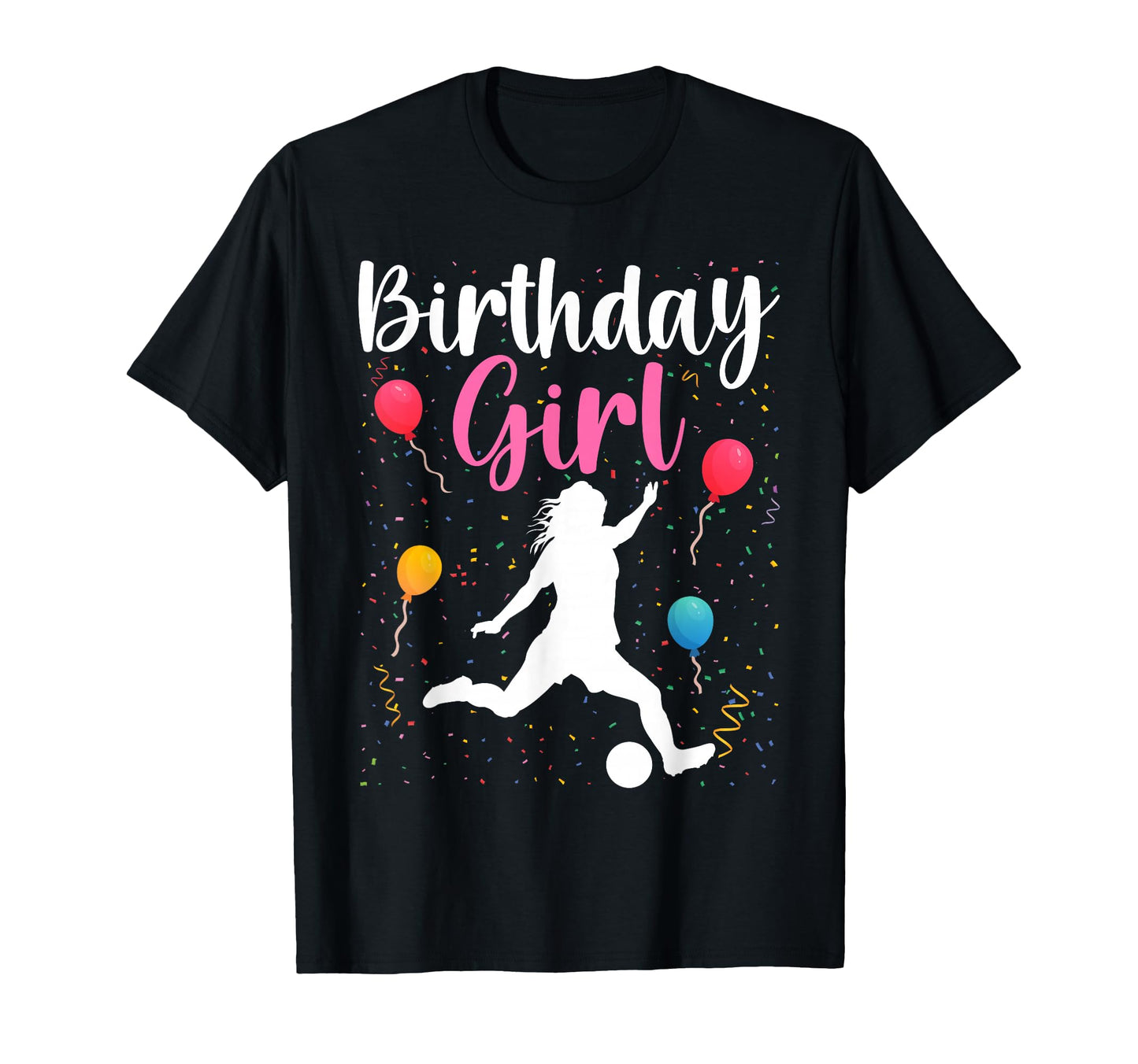 Soccer Birthday T-Shirt - Custom Art Print Men Women - T-Shirt, Sweatshirt, Hoodie