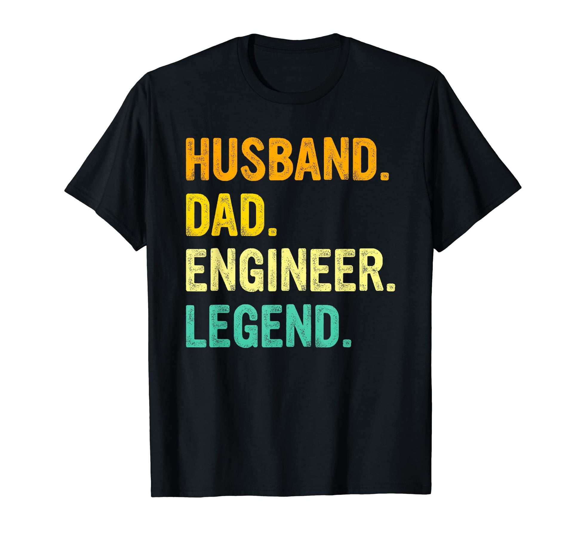 Husband Dad Engineer Legend Funny T-Shirt - Unique Graphic for Adults - T-Shirt, Sweatshirt, Hoodie