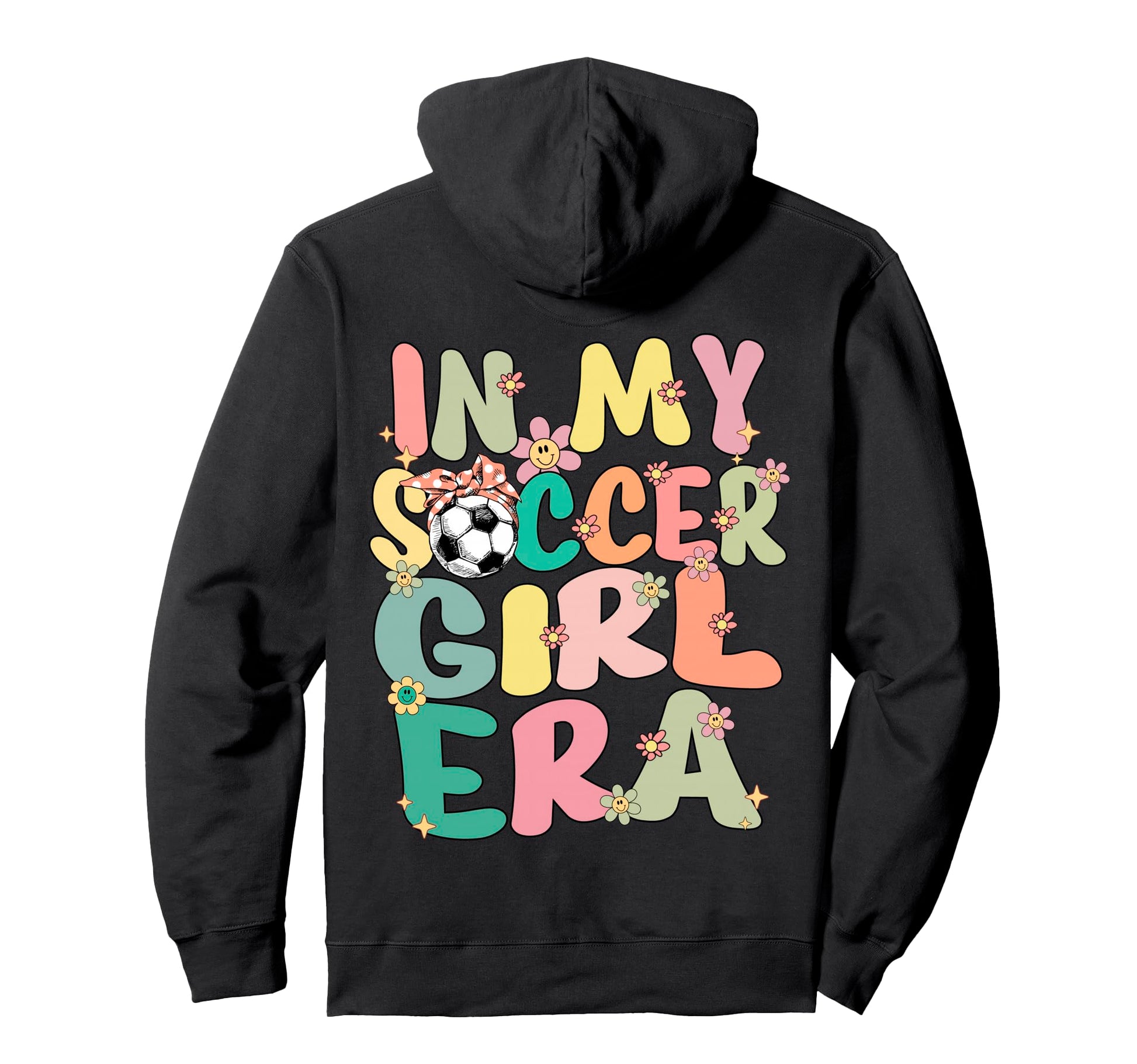 My Soccer Era Groovy Soccer Hoodie - Fun Novelty Design Unisex - T-Shirt, Sweatshirt, Hoodie