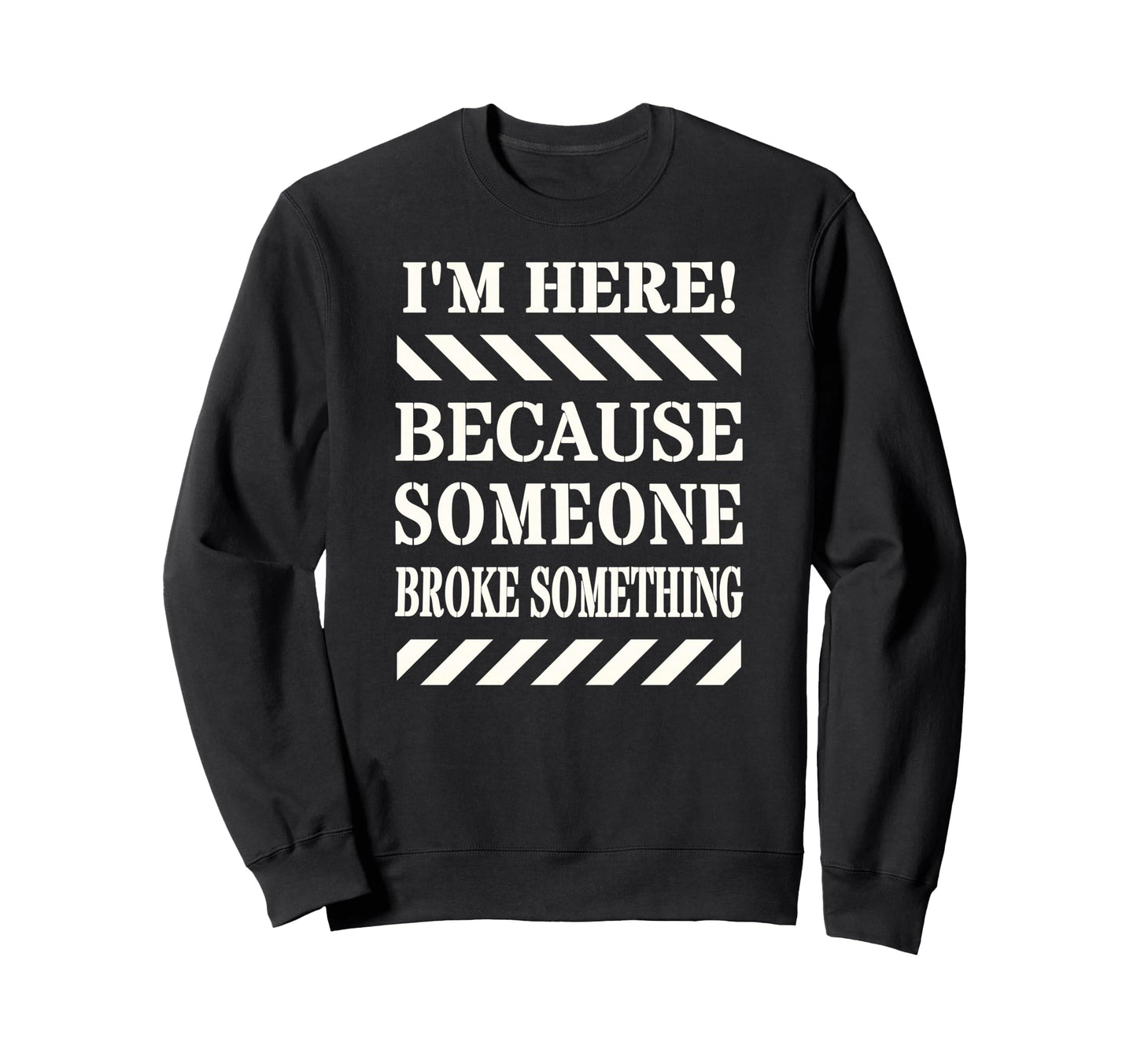 Dad Fix It Joke Gift Funny Father Sweatshirt - Aesthetic Graphic Unisex - T-Shirt, Sweatshirt, Hoodie