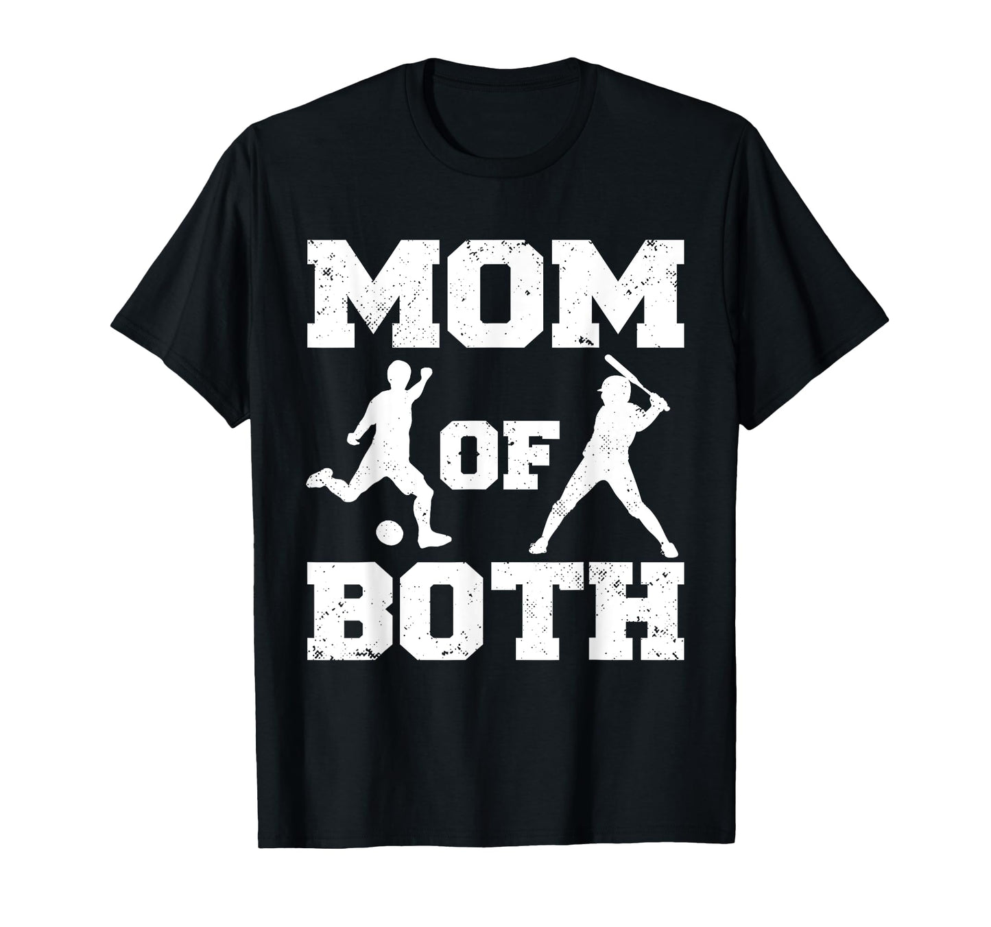 Mom Both Funny Soccer Baseball Mom T-Shirt - Streetwear Style Men Women - T-Shirt, Sweatshirt, Hoodie
