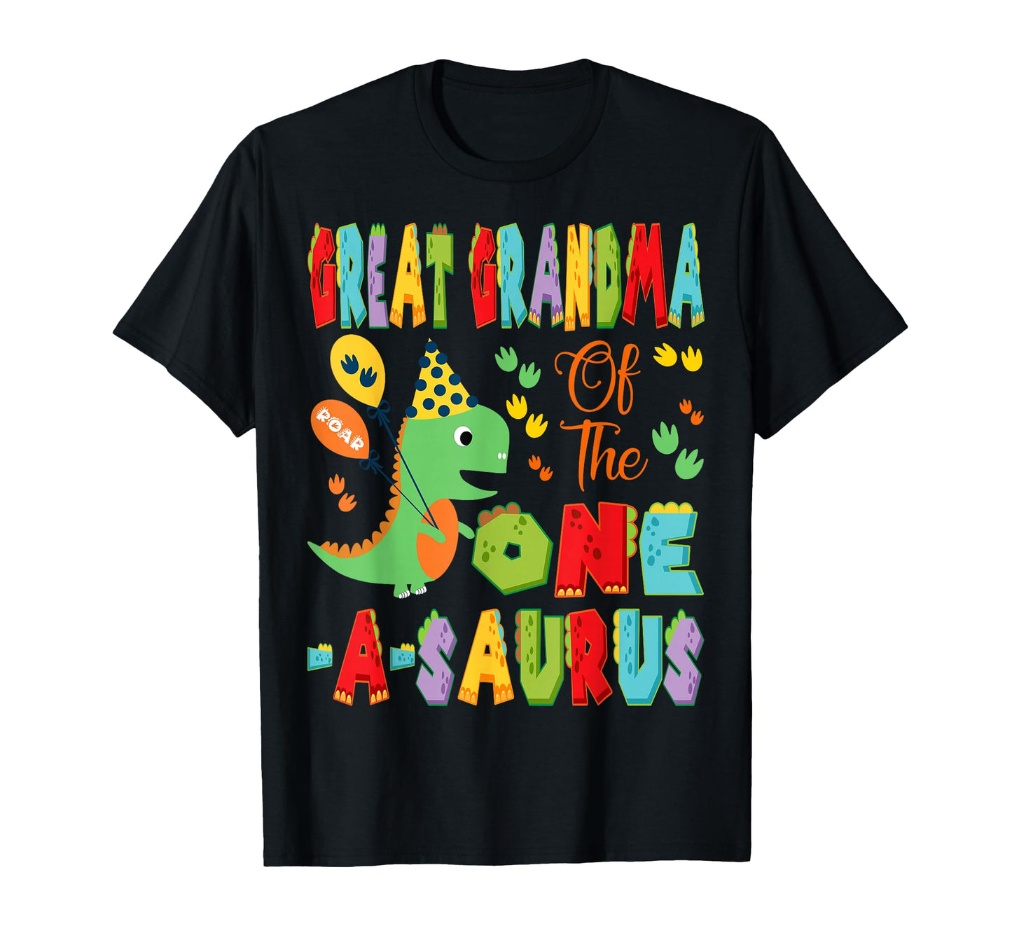Great Grandma One Saurus 1St Birthday T-Shirt - Graphic Print Unisex - T-Shirt, Sweatshirt, Hoodie