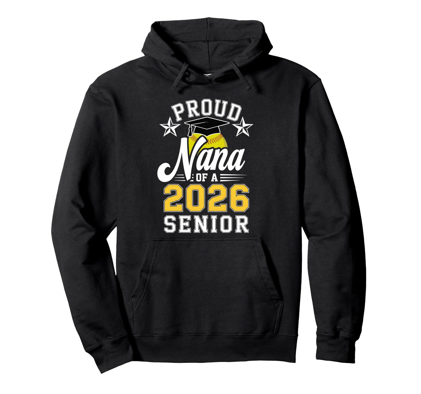 Proud Nana 2026 Senior Softball Hoodie - Novelty Apparel for Adults - T-Shirt, Sweatshirt, Hoodie