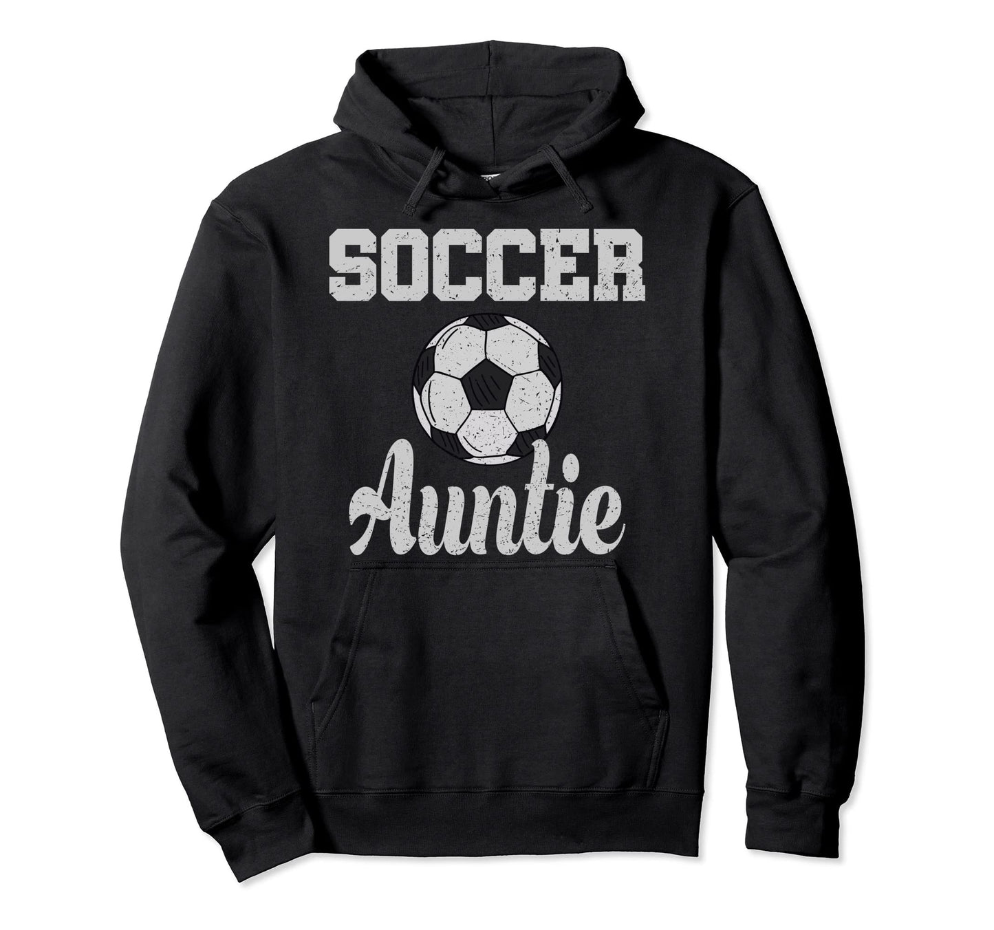 Soccer Auntie Ball Aunt Hoodie - Novelty Apparel for Adults - T-Shirt, Sweatshirt, Hoodie