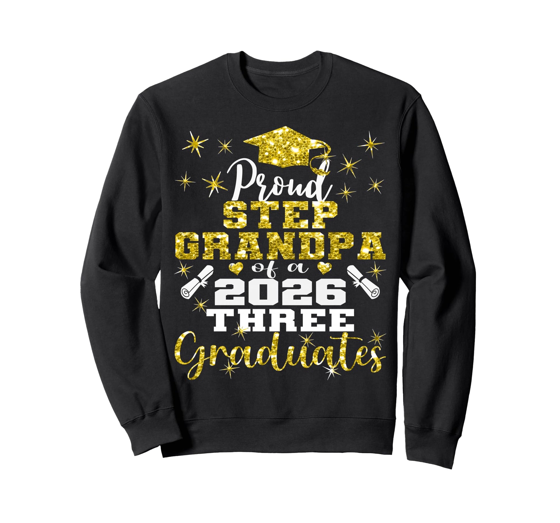 Proud Step Grandpa Three 2026 Sweatshirt - Trendy Graphic for Adults - T-Shirt, Sweatshirt, Hoodie