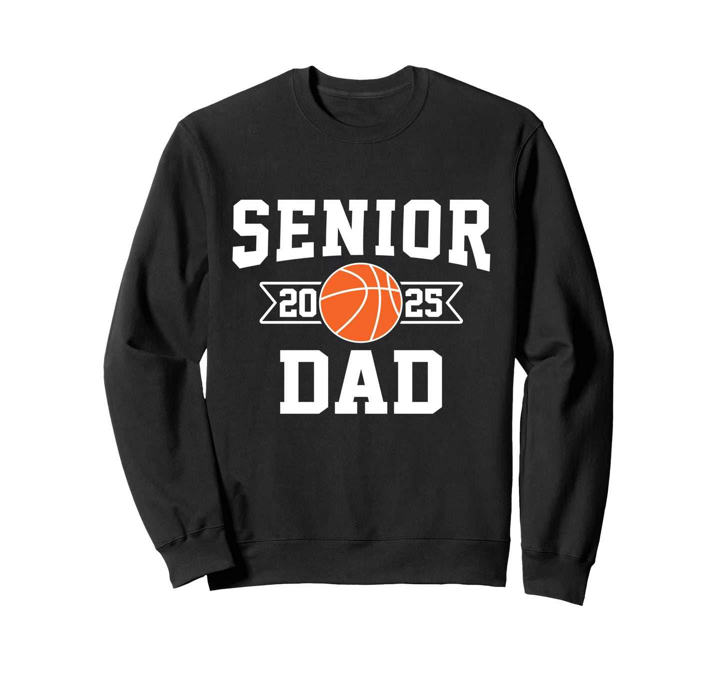 Proud Dad 2025 Senior Graduate Sweatshirt - Unique Graphic for Adults - T-Shirt, Sweatshirt, Hoodie