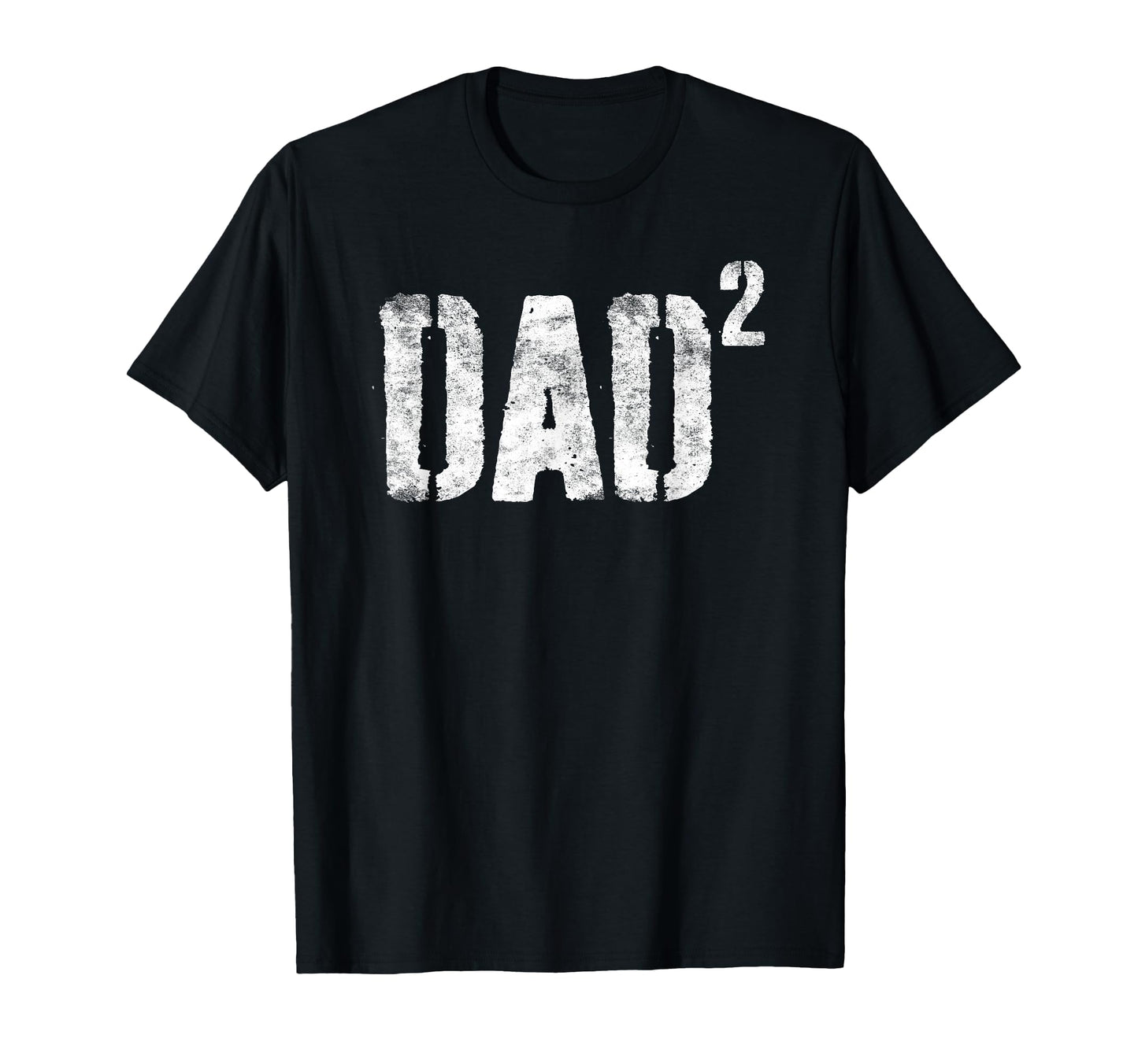 Dad Squared Dad Two Fathers Day T-Shirt - Graphic Print Men Women - T-Shirt, Sweatshirt, Hoodie