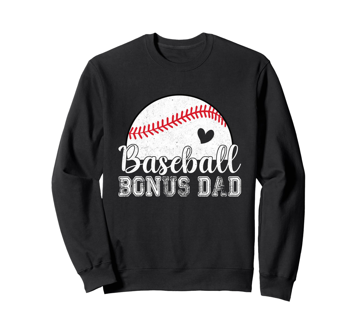 Baseball Bonus Dad Gifts Fathers Day Sweatshirt - Minimalist Print Unisex - T-Shirt, Sweatshirt, Hoodie