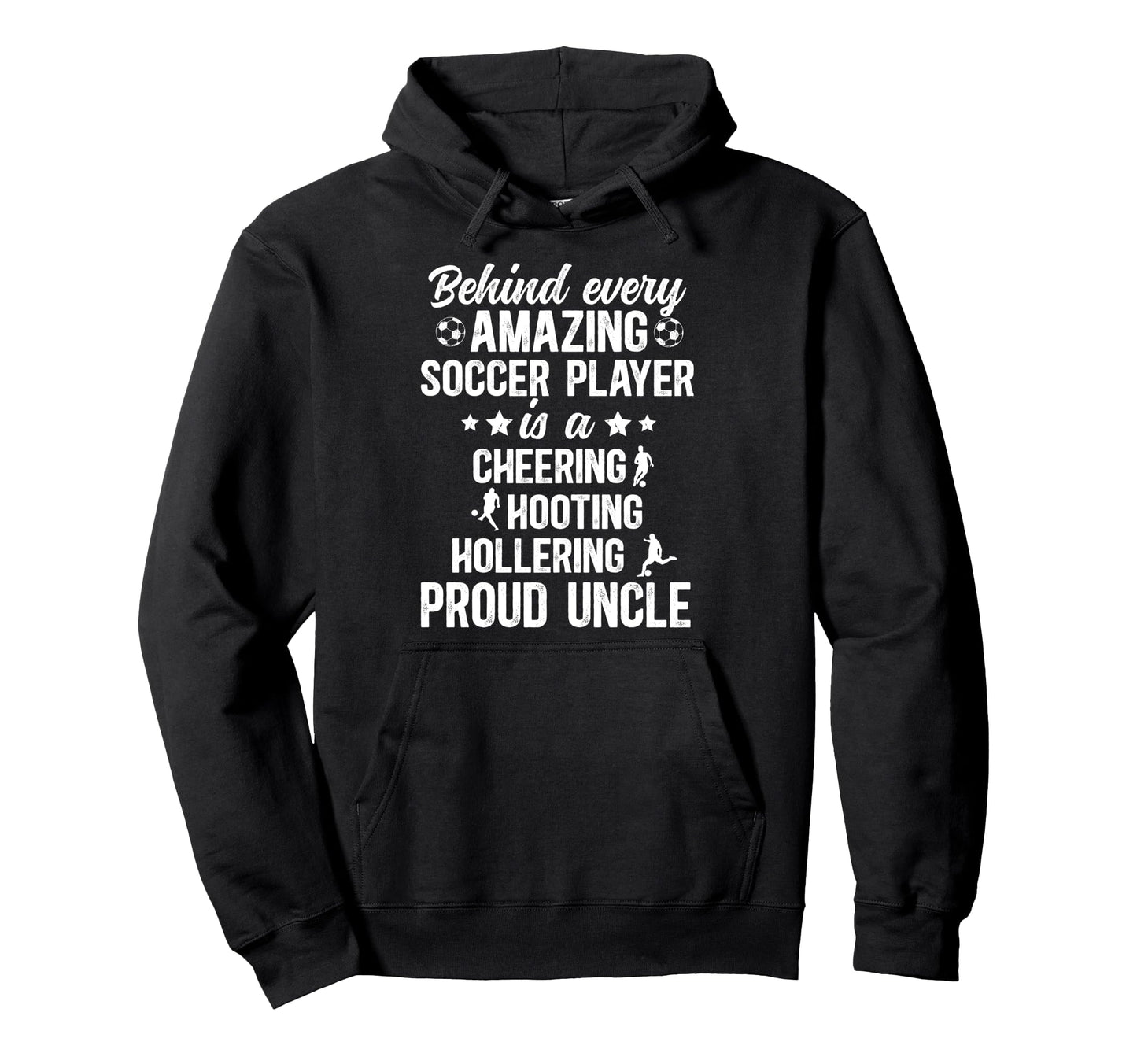 Proud Uncle Soccer Player Uncle Soccer Hoodie - Novelty Apparel Unisex - T-Shirt, Sweatshirt, Hoodie