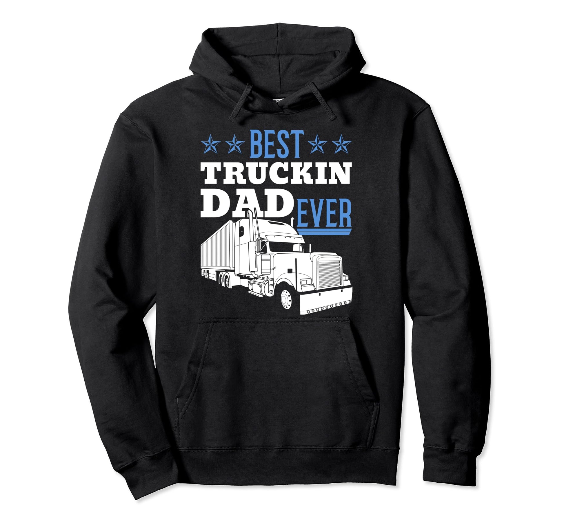Best Truckin Dad Ever Steersman 18 Hoodie - Unique Graphic for Adults - T-Shirt, Sweatshirt, Hoodie