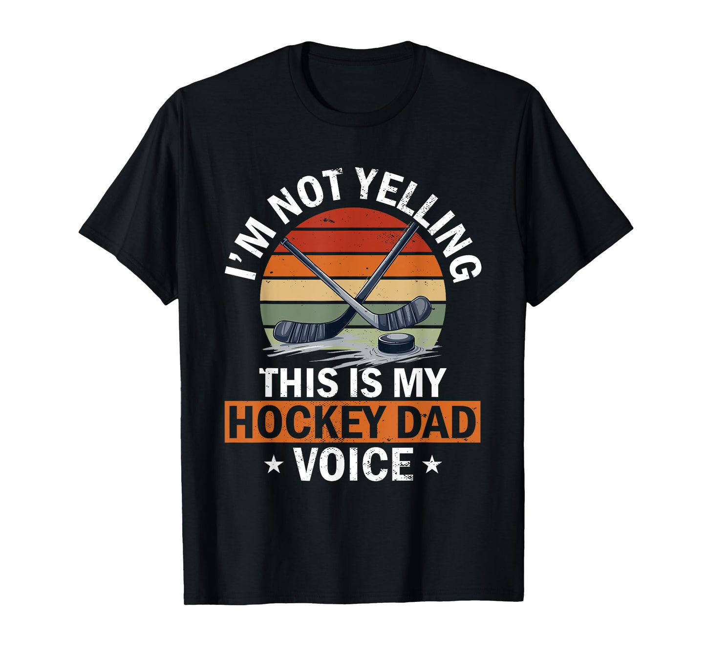 Hockey Dad Gift T-Shirt - Graphic Print for Adults - T-Shirt, Sweatshirt, Hoodie