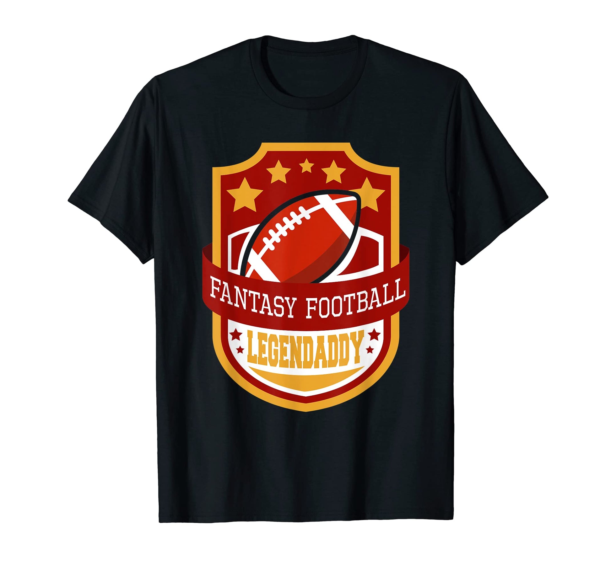 Fantasy Football Legend Flag Dad T-Shirt - Novelty Apparel Men Women - T-Shirt, Sweatshirt, Hoodie