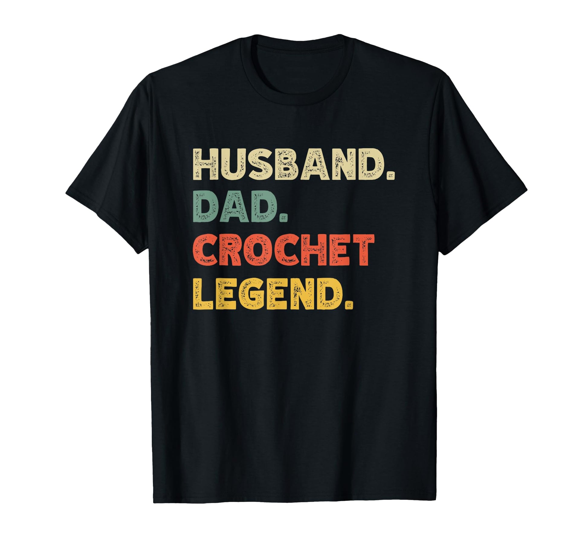 Mens Funny Husband Dad Crochet Legend T-Shirt - Streetwear Style for Adults - T-Shirt, Sweatshirt, Hoodie