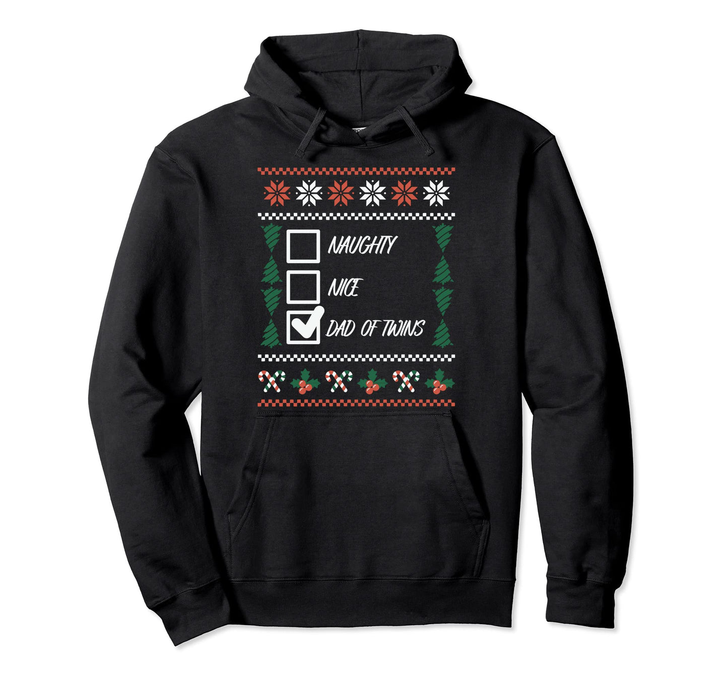 Santas Naughty Nice List Dad Twins Ugly Hoodie - Aesthetic Graphic Unisex - T-Shirt, Sweatshirt, Hoodie