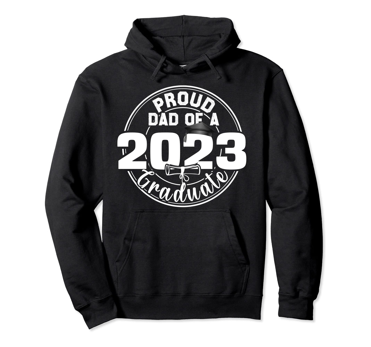 Senior 23 Proud Dad Class 2023 Graduate Hoodie - Minimalist Print Men Women - T-Shirt, Sweatshirt, Hoodie