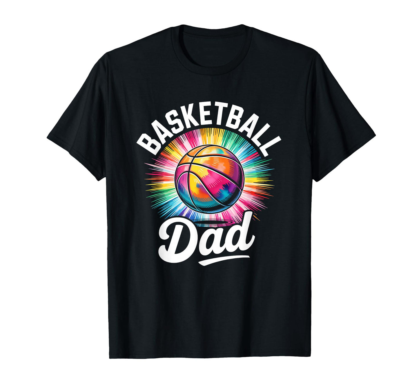 Basketball Dad Tie Dye Colorful T-Shirt - Novelty Apparel for Adults - T-Shirt, Sweatshirt, Hoodie
