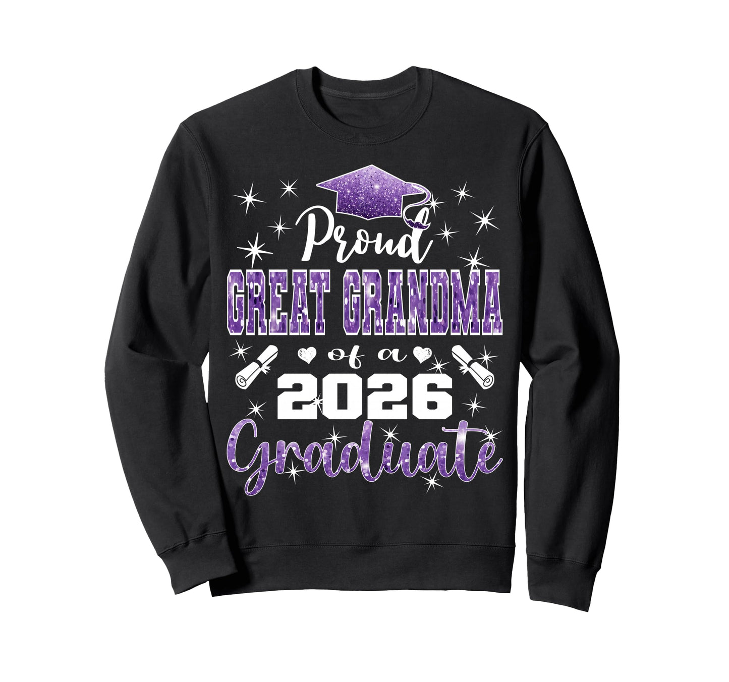 Super Proud Great Grandma 2026 Sweatshirt - Graphic Print Men Women - T-Shirt, Sweatshirt, Hoodie