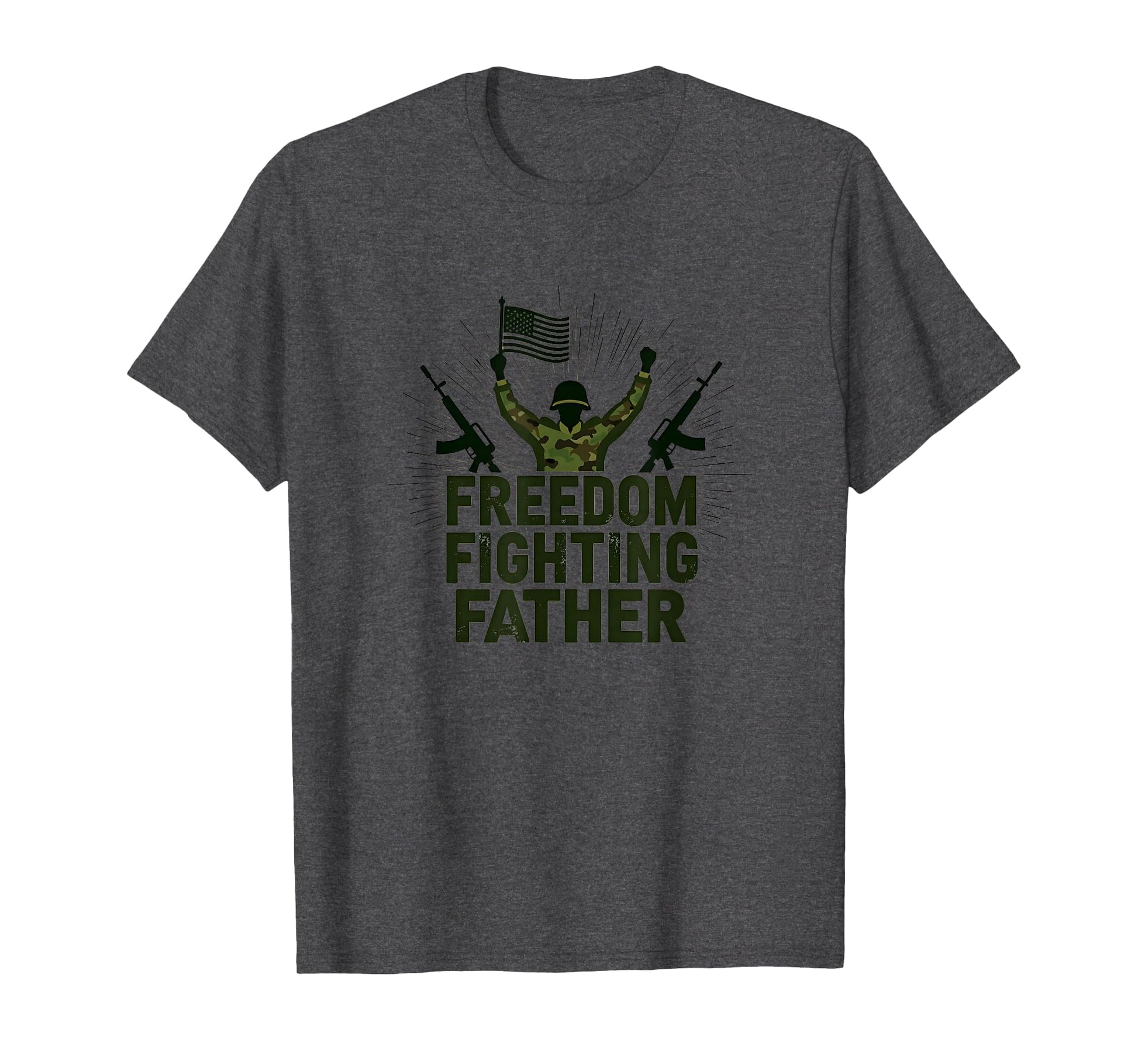 Army Dad Freedom Fighting Father T-Shirt - Graphic Print for Adults - T-Shirt, Sweatshirt, Hoodie