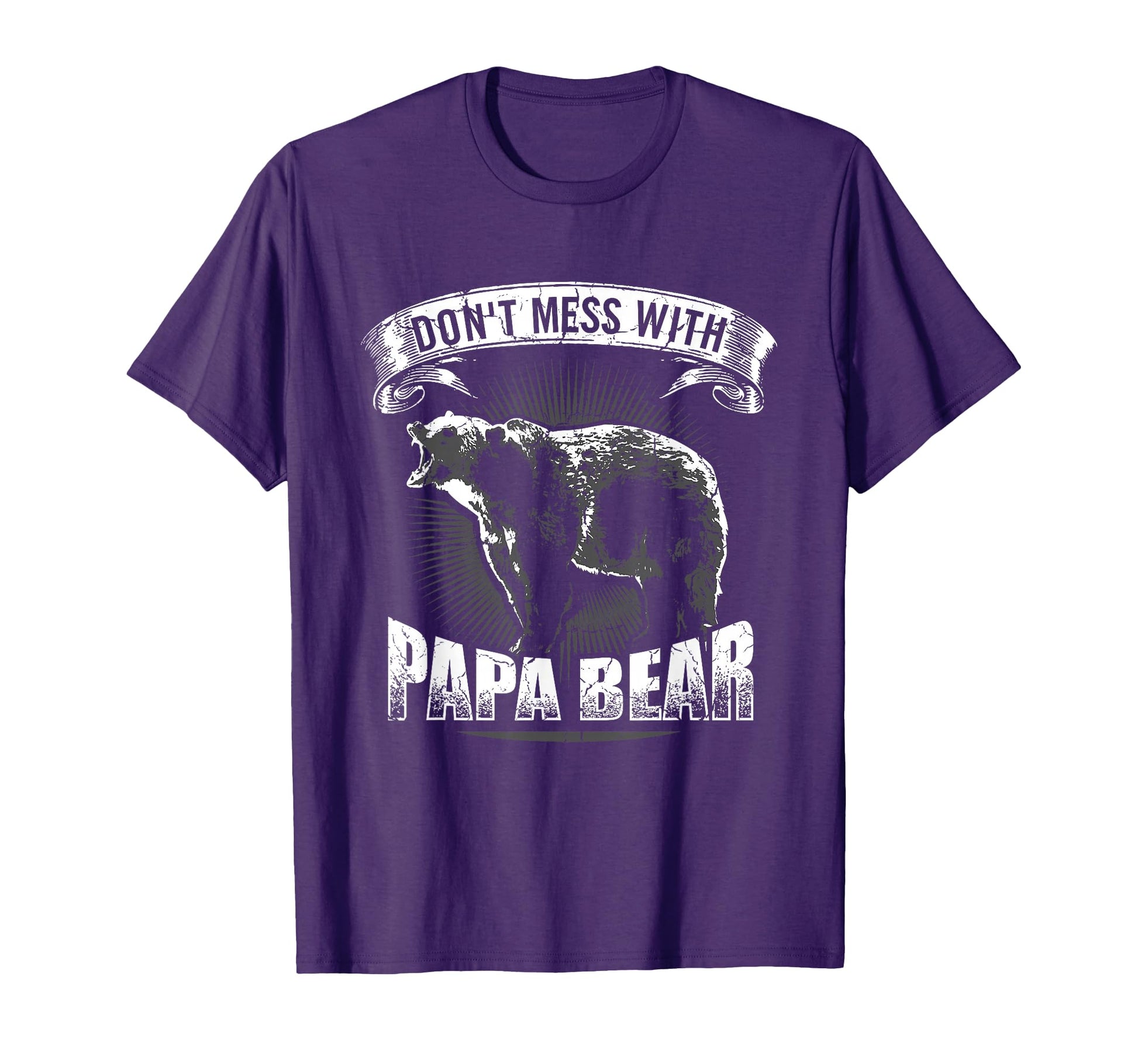 Dont Mess Papa Bear Dad Camping Grizzly T-Shirt - Trendy Graphic Unisex - T-Shirt, Sweatshirt, Hoodie