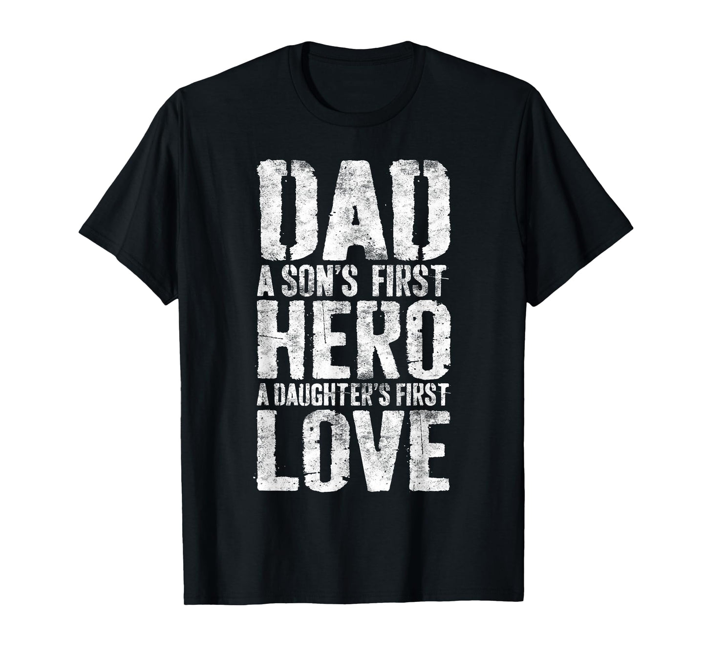 Dad Sons First Hero Daughters First T-Shirt - Minimalist Print for Adults - T-Shirt, Sweatshirt, Hoodie