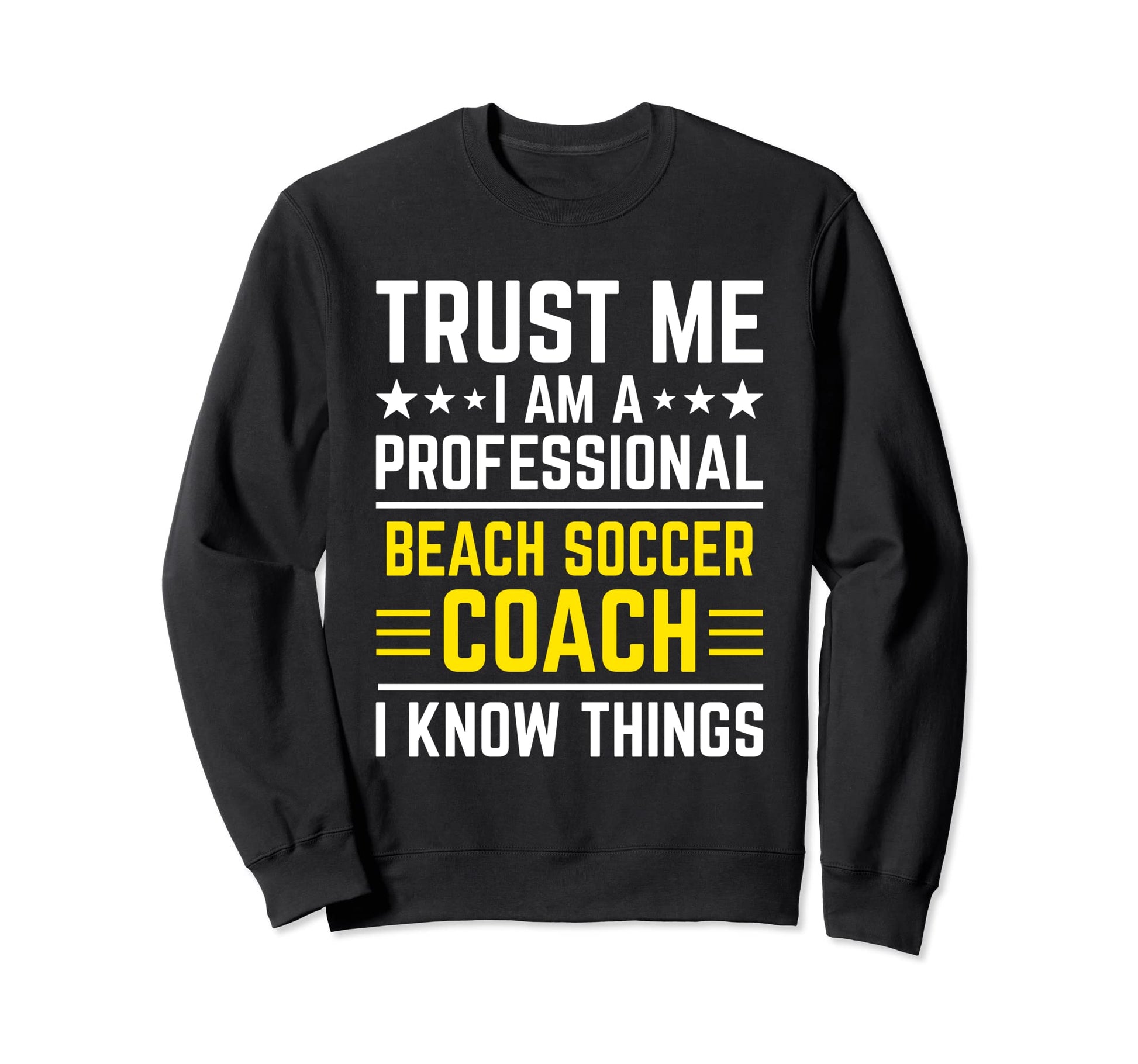 Professional Beach Soccer Coach Sweatshirt - Aesthetic Graphic Men Women - T-Shirt, Sweatshirt, Hoodie