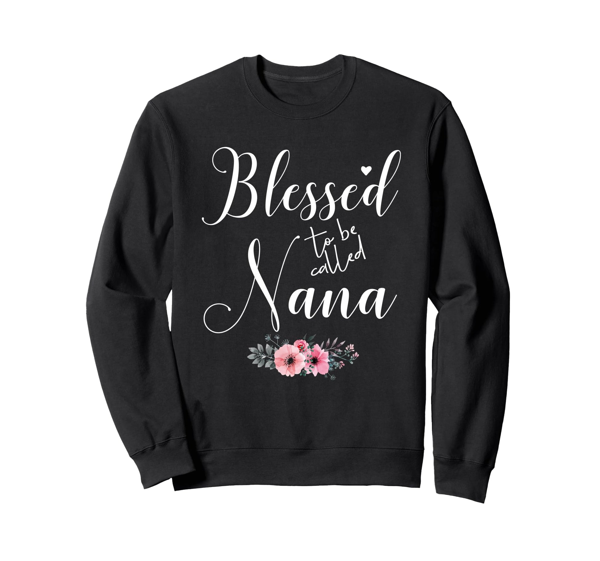 Blessed Nana Grandma Mothers Day Sweatshirt - Aesthetic Graphic Unisex - T-Shirt, Sweatshirt, Hoodie