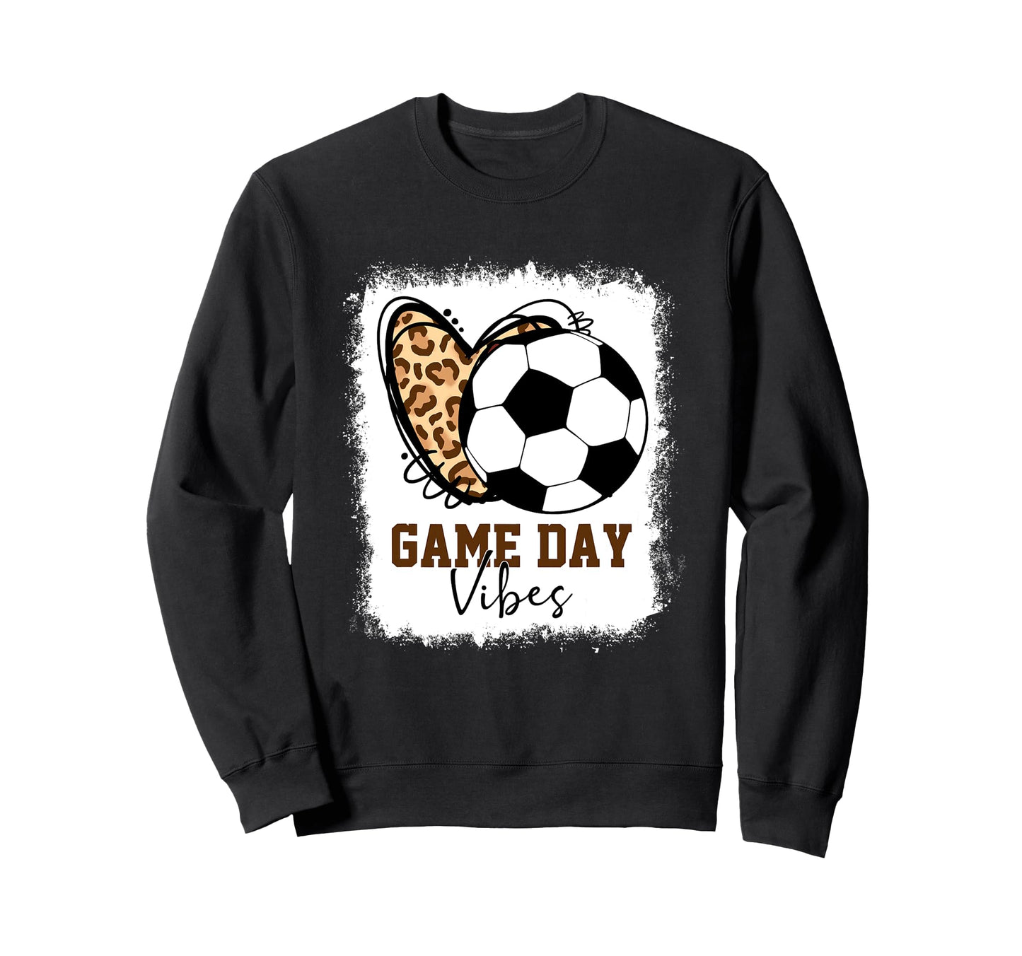 Bleached Soccer Game Day Vibes Sweatshirt - Fun Novelty Design for Adults - T-Shirt, Sweatshirt, Hoodie