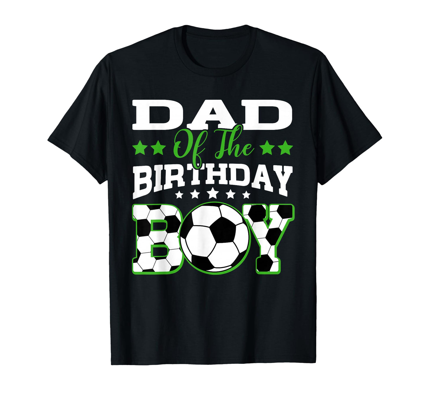 Dad Birthday Soccer Family Matching T-Shirt - Custom Art Print Men Women - T-Shirt, Sweatshirt, Hoodie