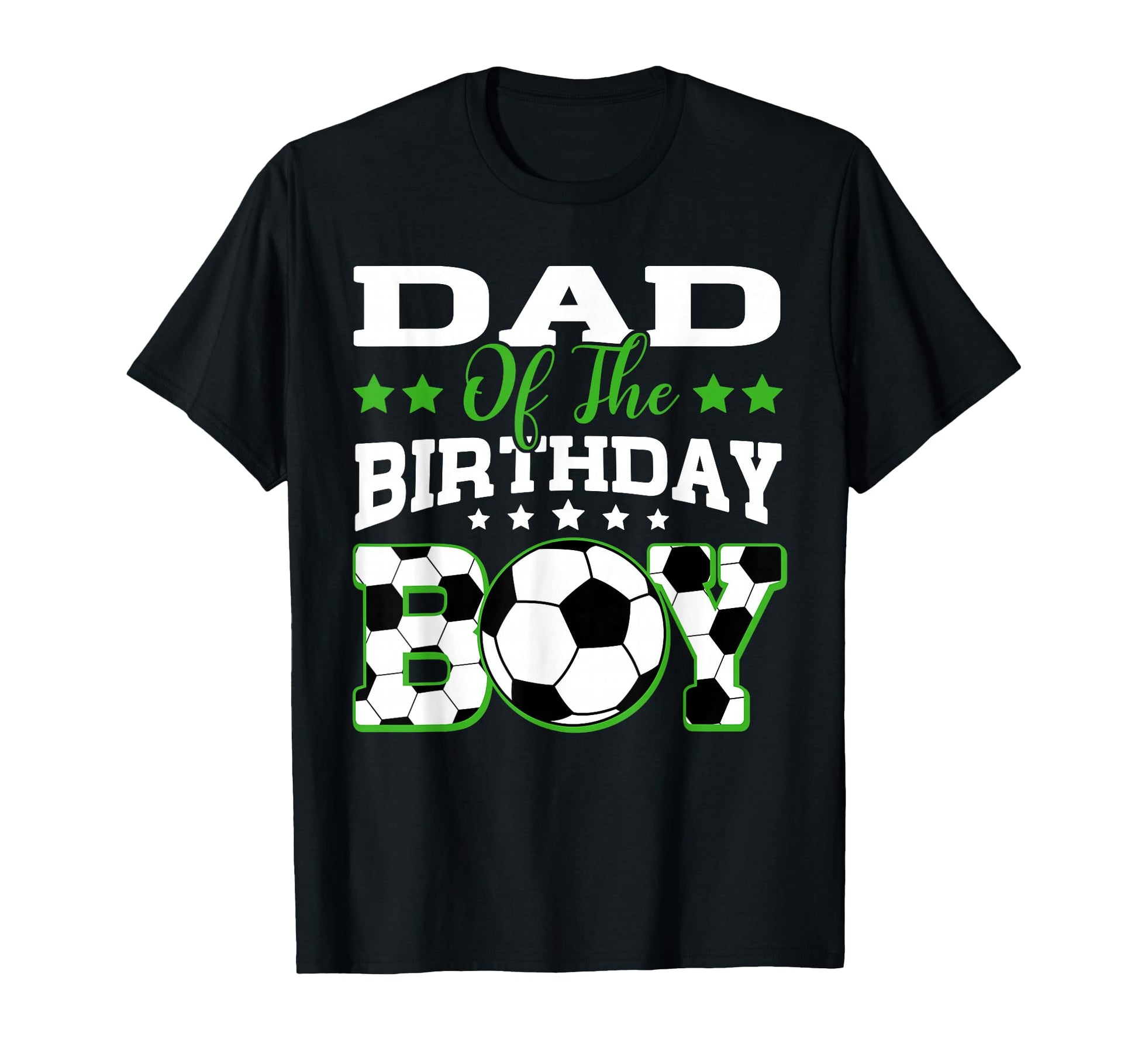 Dad Birthday Soccer Family Matching T-Shirt - Custom Art Print Men Women - T-Shirt, Sweatshirt, Hoodie