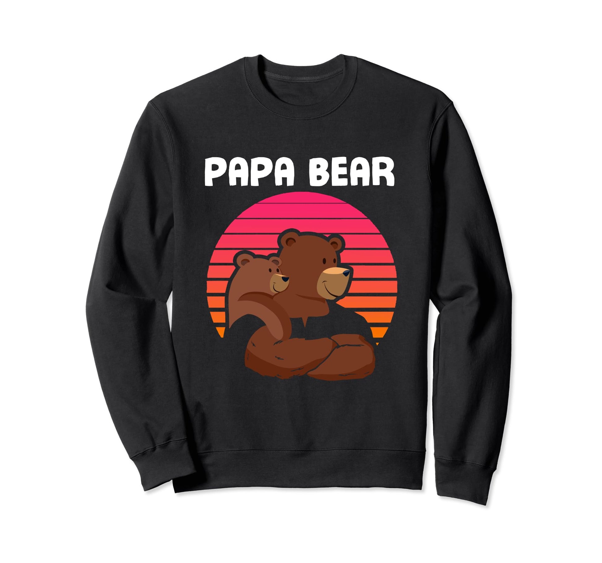 Papa Bear Cub Adorable Father Son Sweatshirt - Novelty Apparel Men Women - T-Shirt, Sweatshirt, Hoodie