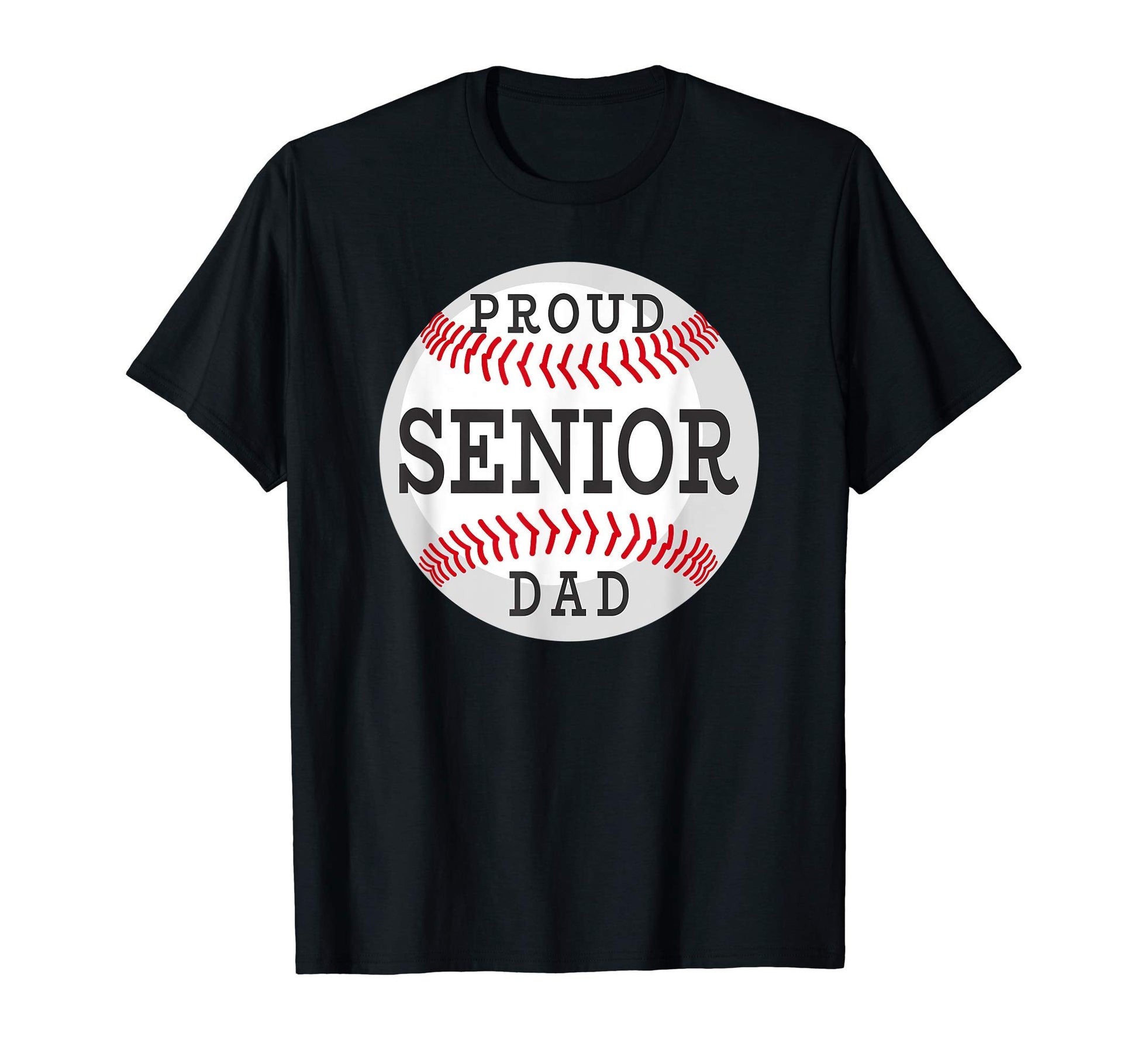 Mens Proud Senior Baseball Player Dad T-Shirt - Trendy Graphic Men Women - T-Shirt, Sweatshirt, Hoodie