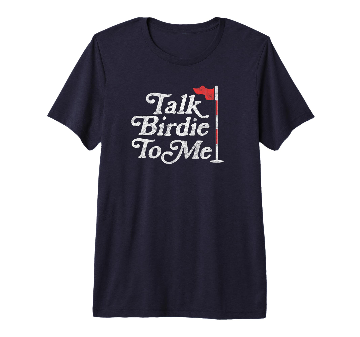 Talk Birdie To Me Funny Golfer Dad T-Shirt - Streetwear Style Men Women - T-Shirt, Sweatshirt, Hoodie