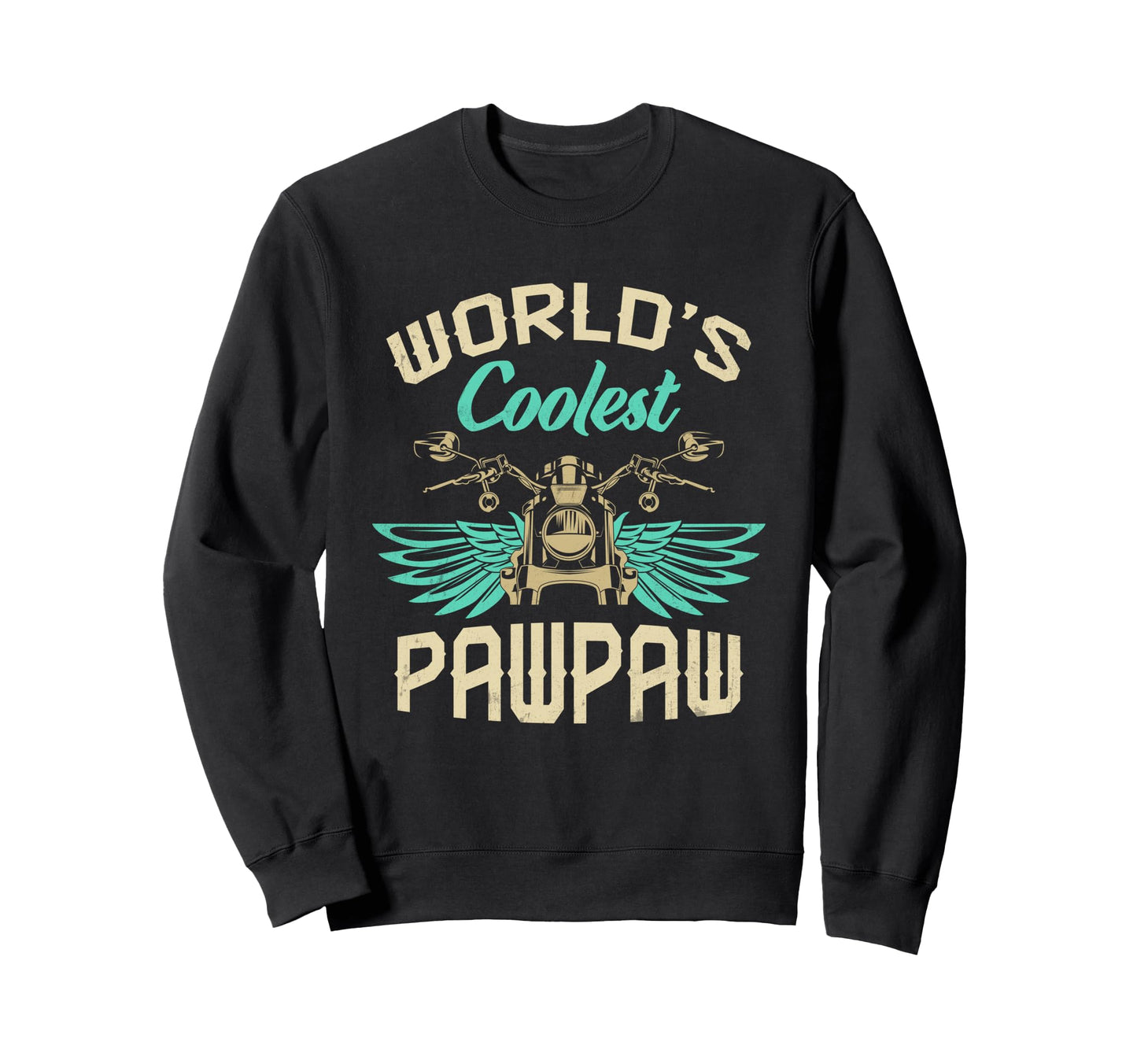 Worlds Coolest Pawpaw Motorcycle Sweatshirt - Graphic Print for Adults - T-Shirt, Sweatshirt, Hoodie