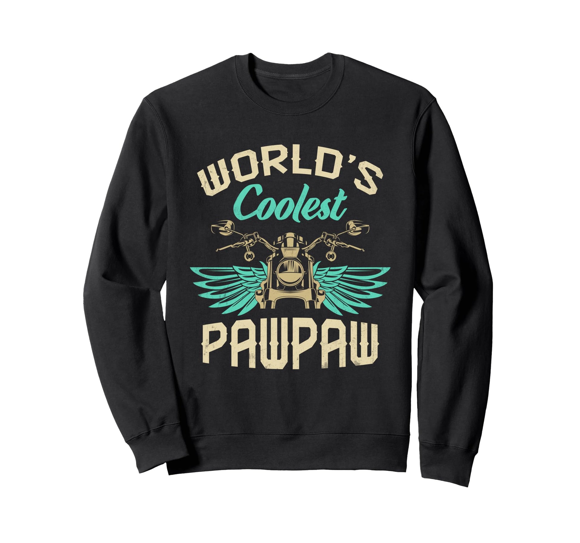 Worlds Coolest Pawpaw Motorcycle Sweatshirt - Graphic Print for Adults - T-Shirt, Sweatshirt, Hoodie
